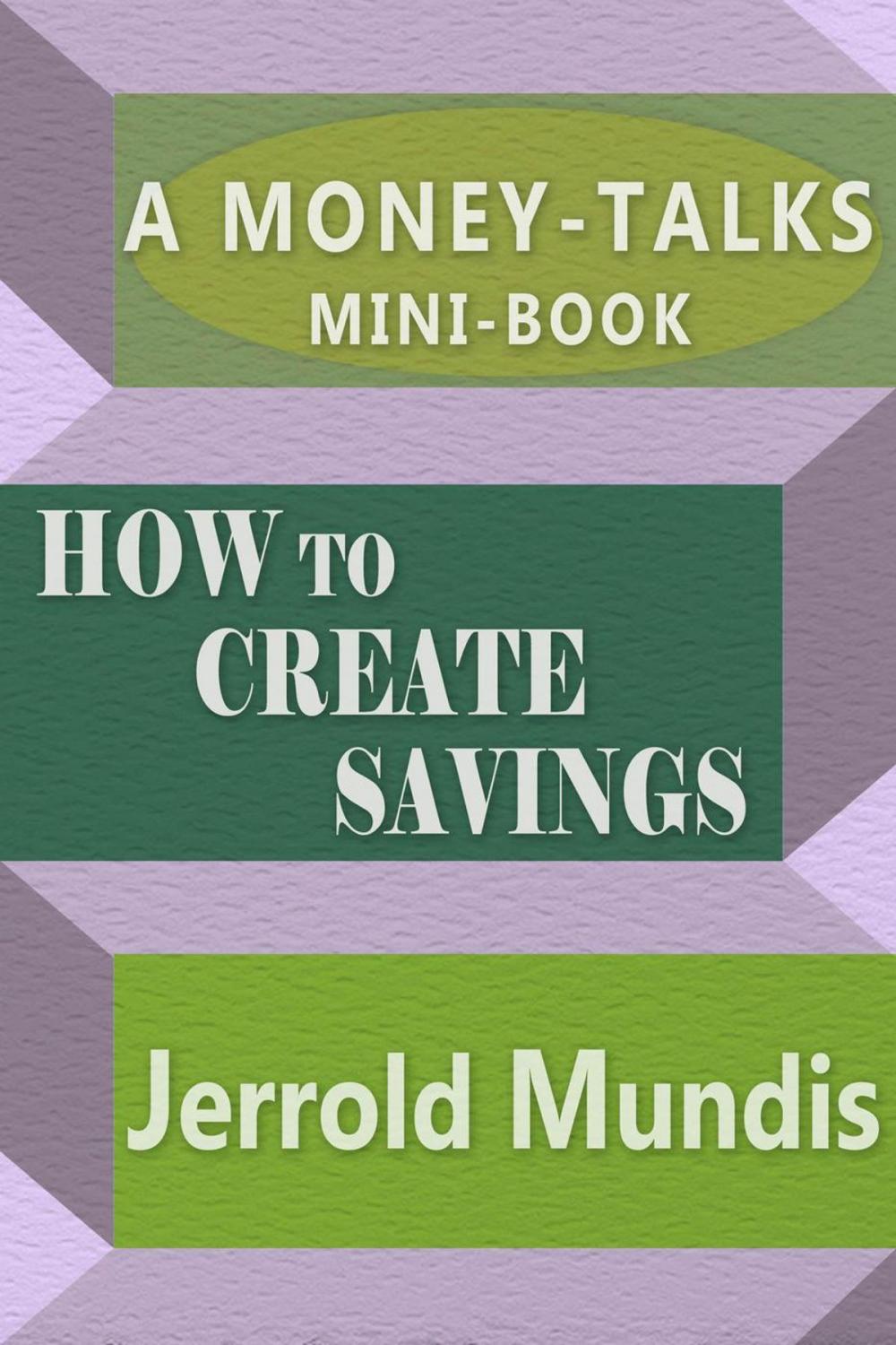 Big bigCover of How to Create Savings