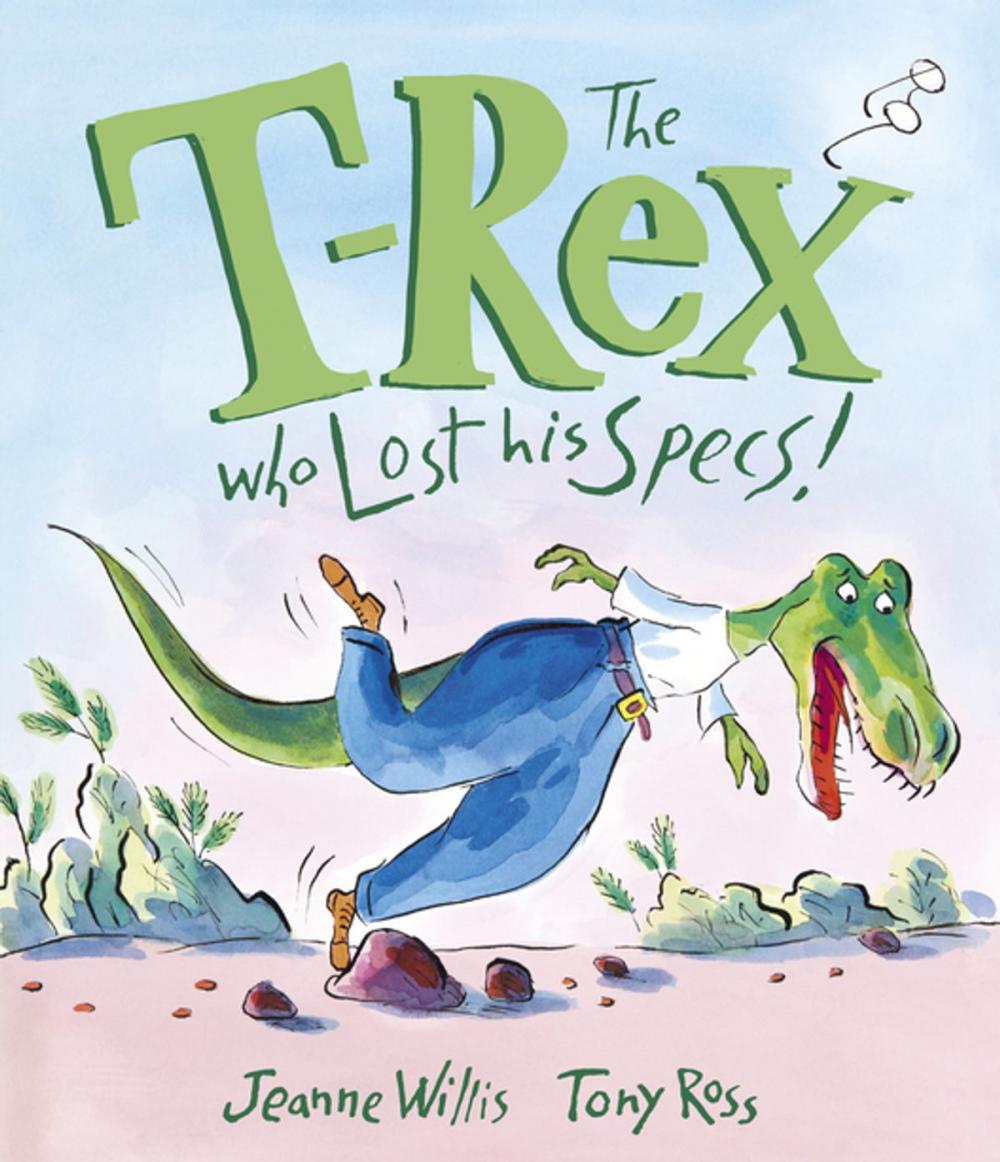 Big bigCover of The T-Rex Who Lost His Specs!