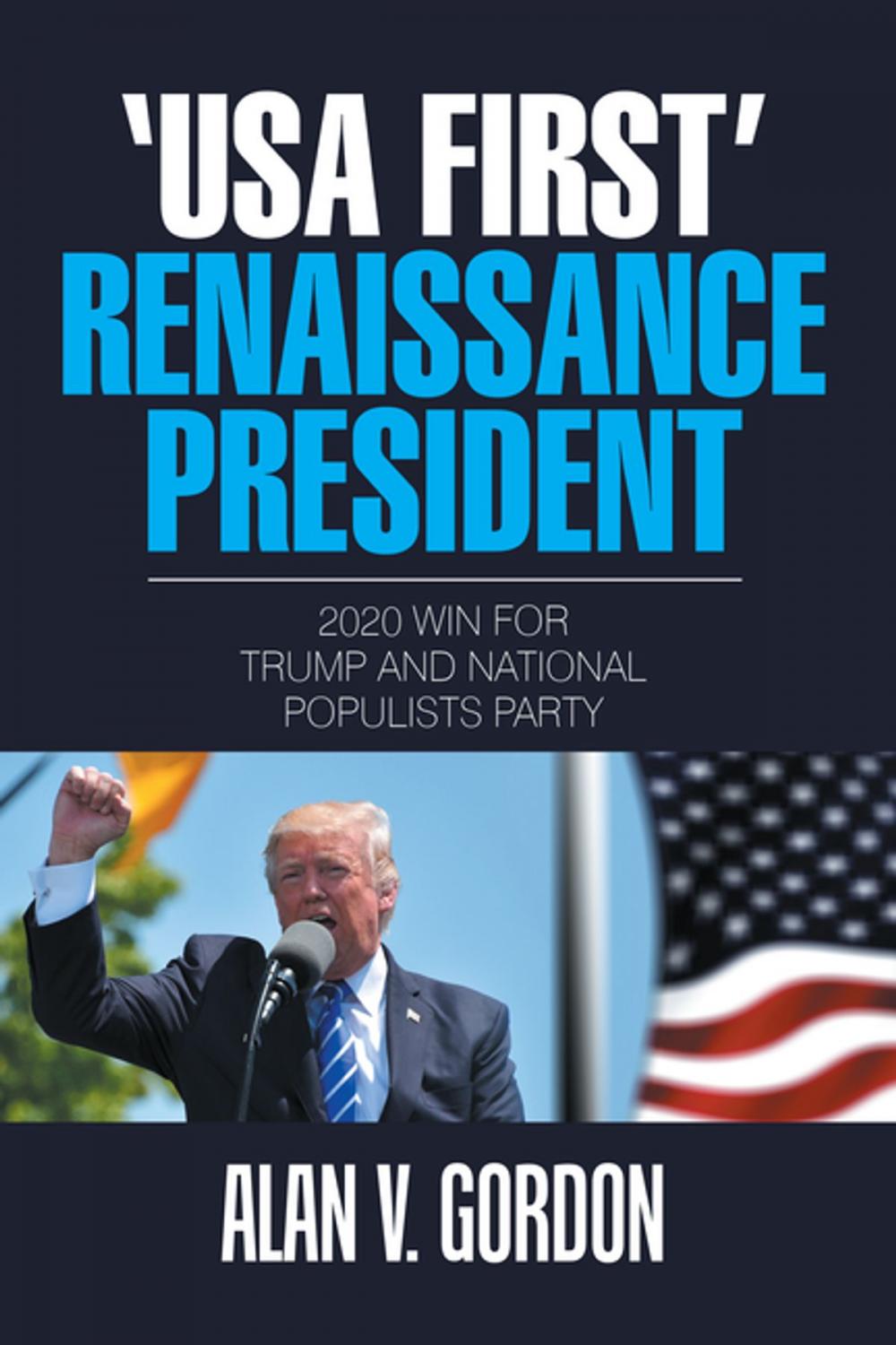 Big bigCover of ‘Usa First’ Renaissance President