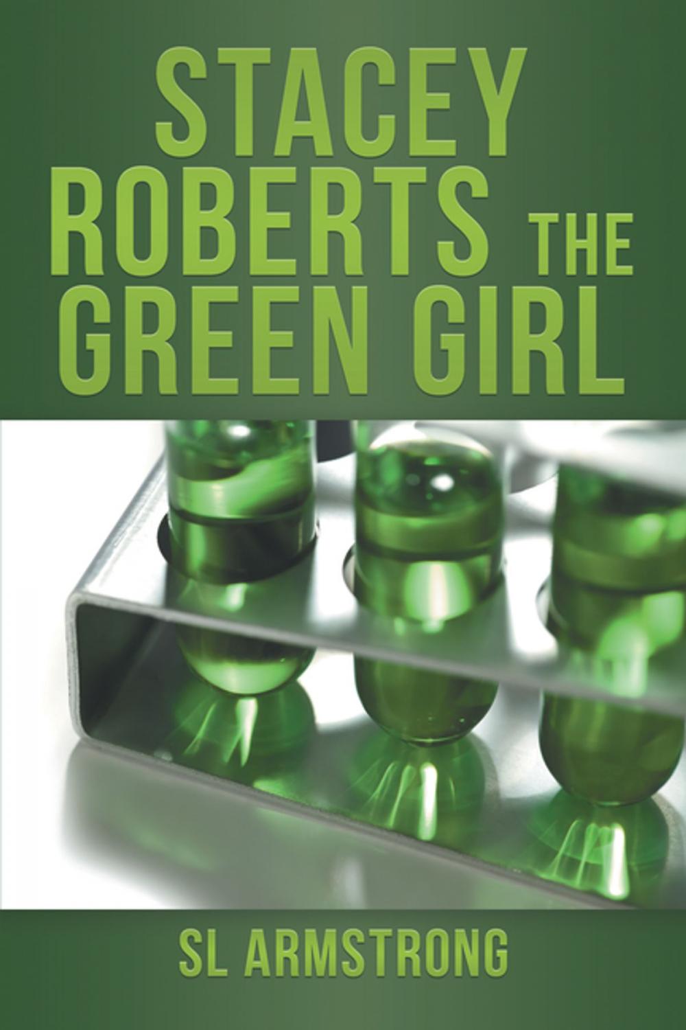 Big bigCover of Stacey Roberts the Green Girl