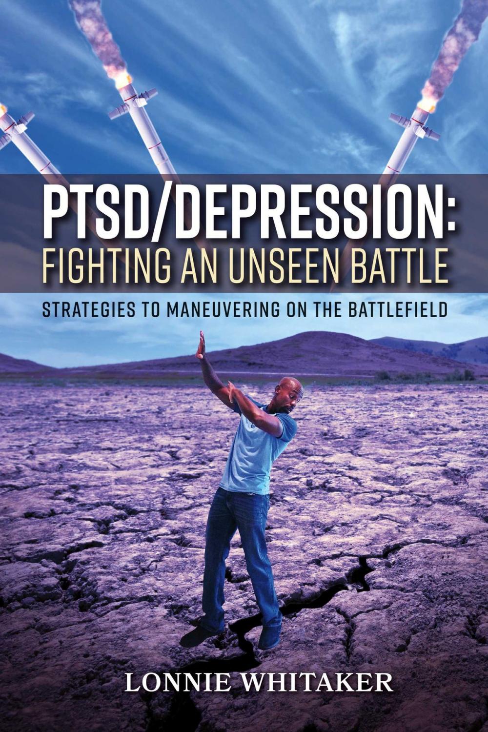 Big bigCover of PTSD/Depression: Fighting an Unseen Battle