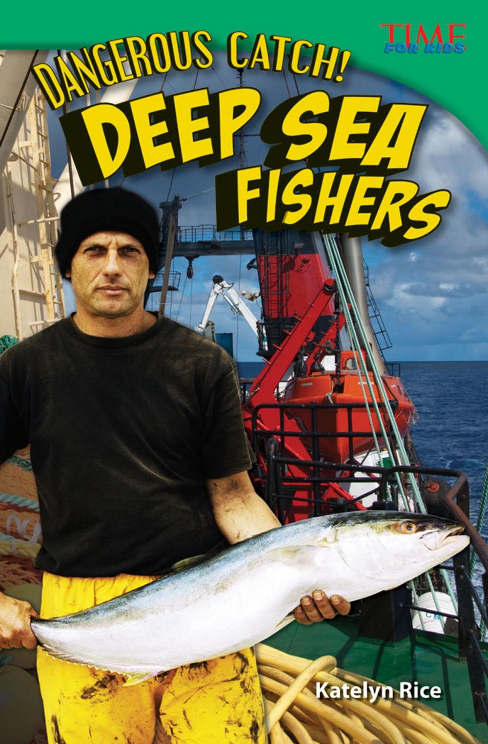 Big bigCover of Dangerous Catch! Deep Sea Fishers