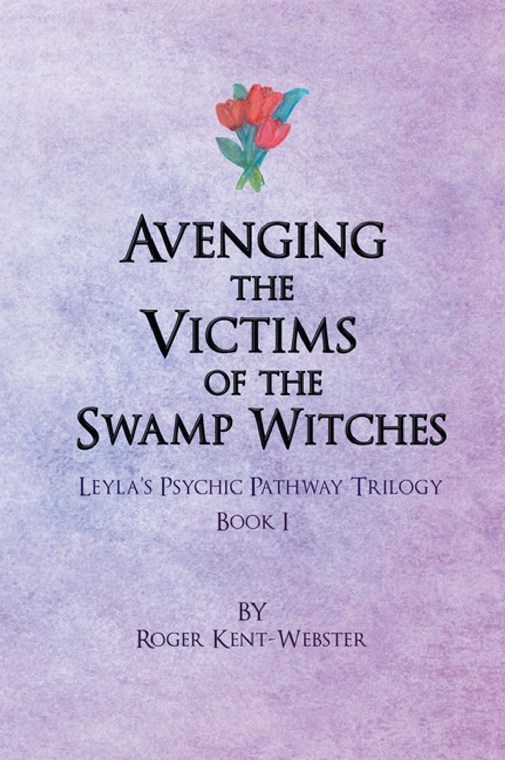 Big bigCover of Avenging the Victims of the Swamp Witches