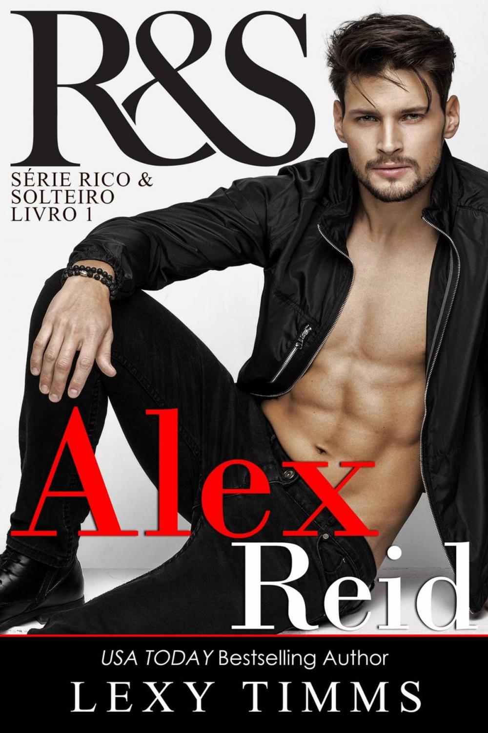 Big bigCover of Alex Reid - Série Rico & Solteiro - Livro 1