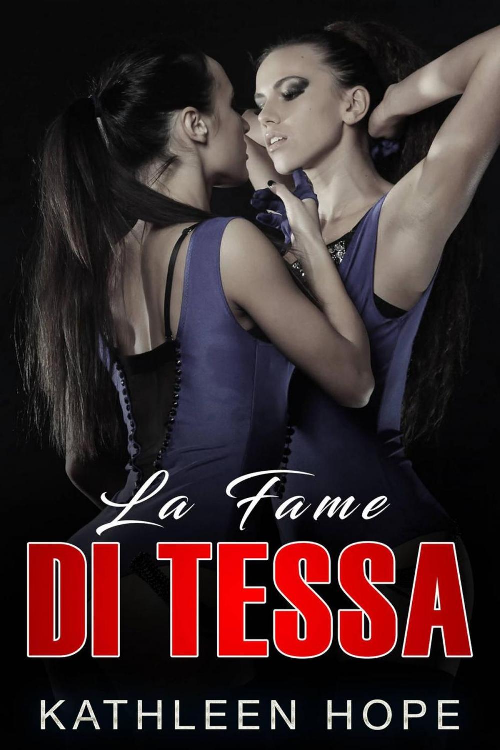 Big bigCover of La Fame di Tessa