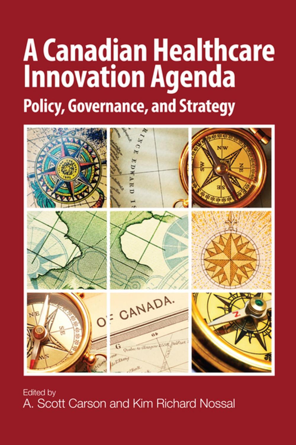 Big bigCover of A Canadian Healthcare Innovation Agenda