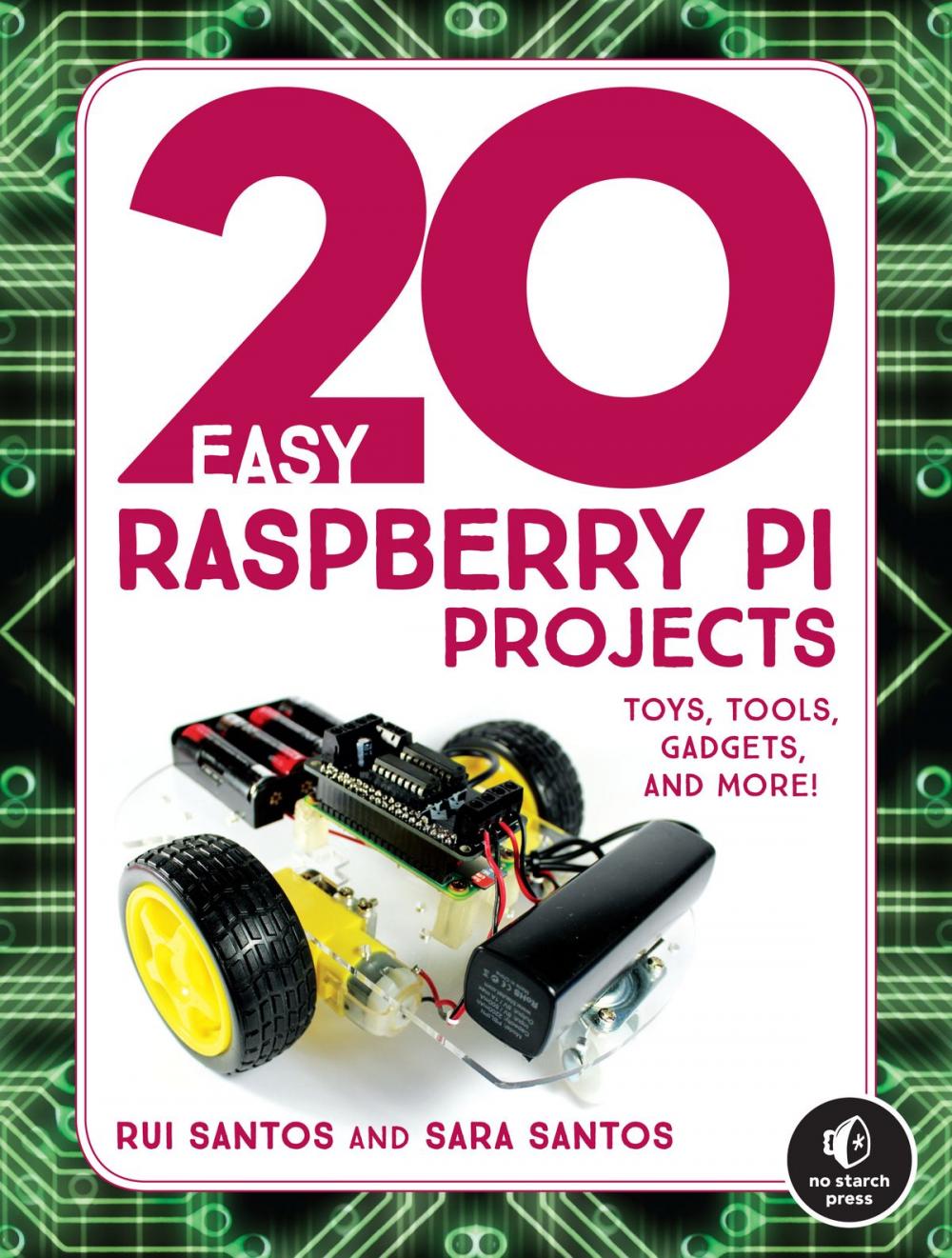 Big bigCover of 20 Easy Raspberry Pi Projects