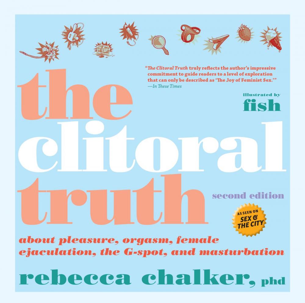 Big bigCover of The Clitoral Truth, 2nd Edition