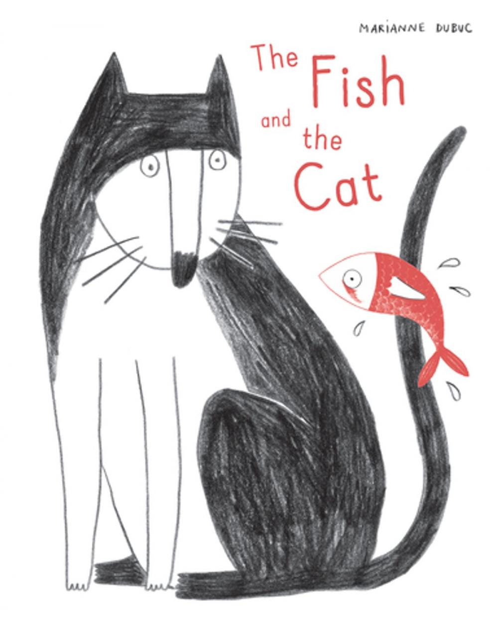 Big bigCover of The Fish and the Cat