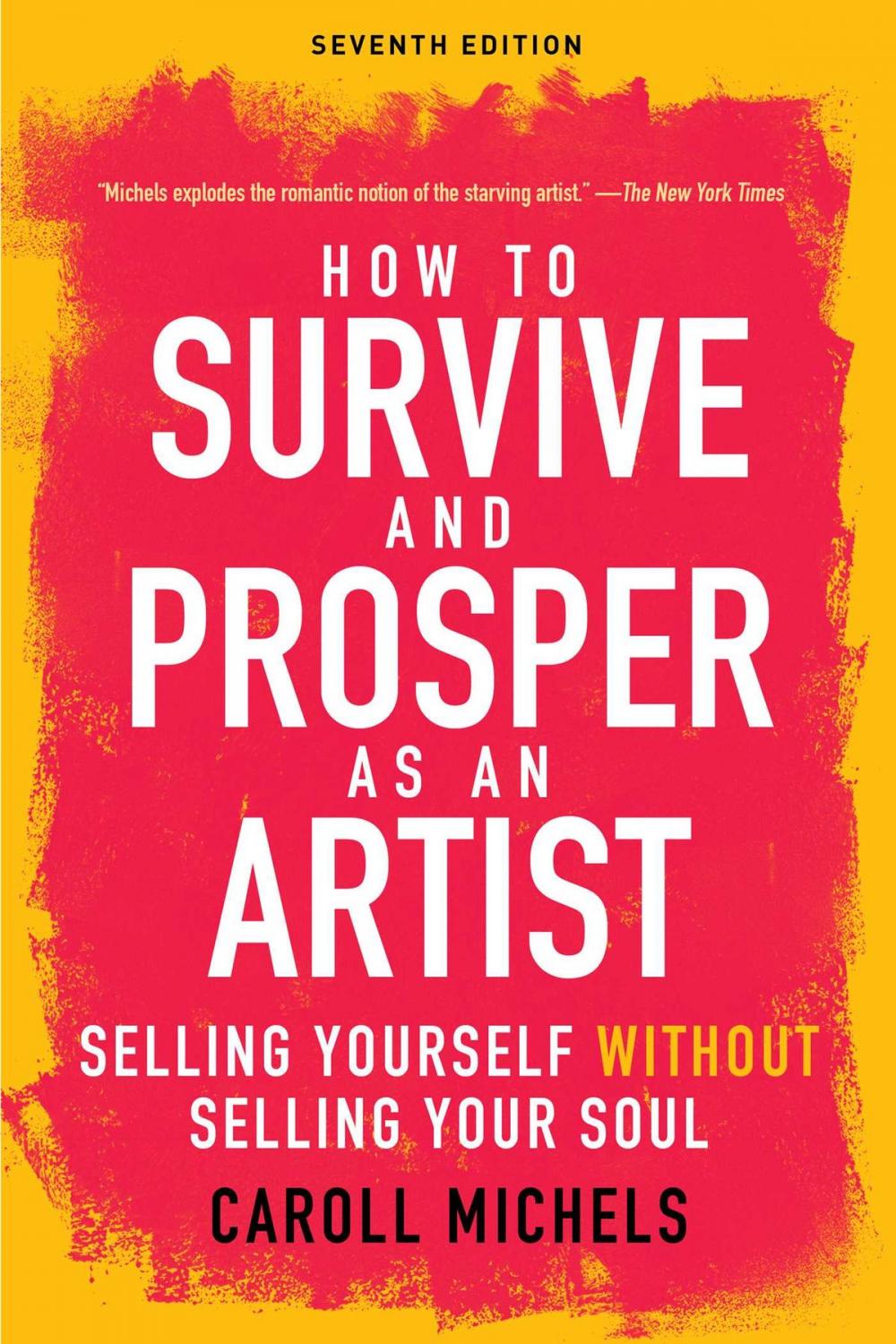 Big bigCover of How to Survive and Prosper as an Artist