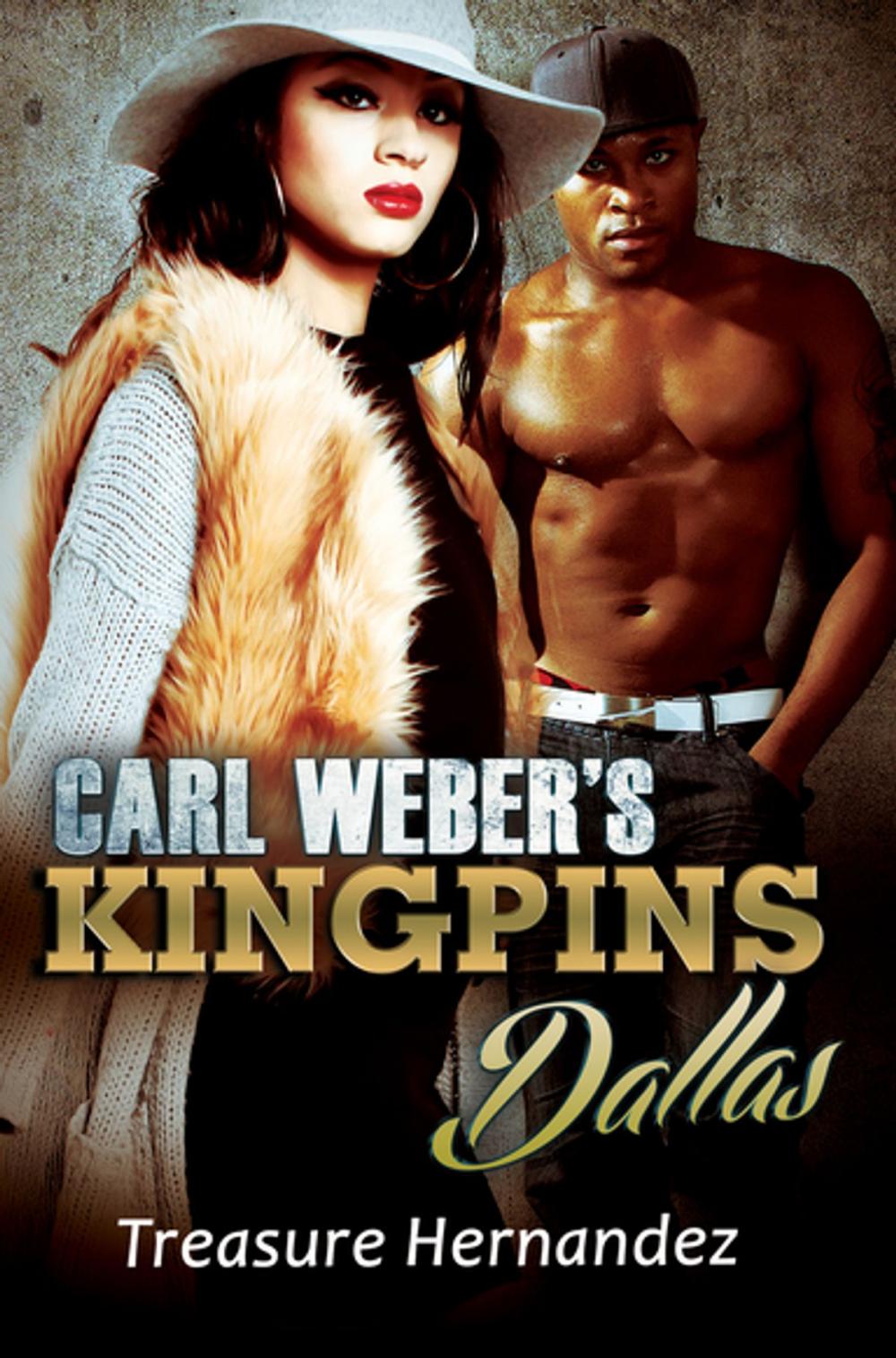 Big bigCover of Carl Weber's Kingpins: Dallas