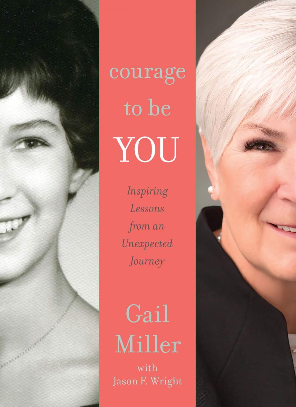 Big bigCover of Courage to Be You: Inspiring Lessons from an Unexpected Journey