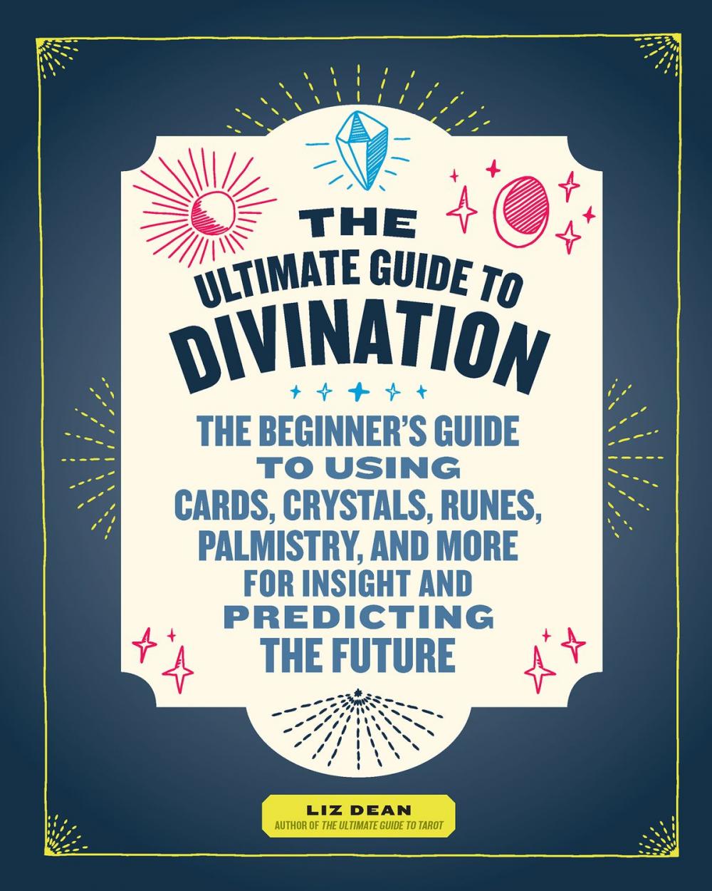 Big bigCover of The Ultimate Guide to Divination