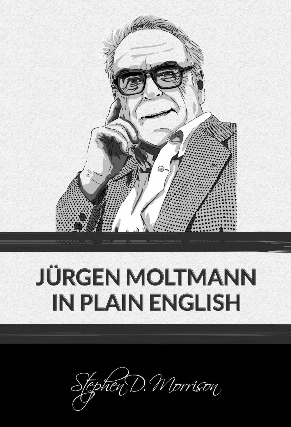 Big bigCover of Jürgen Moltmann in Plain English