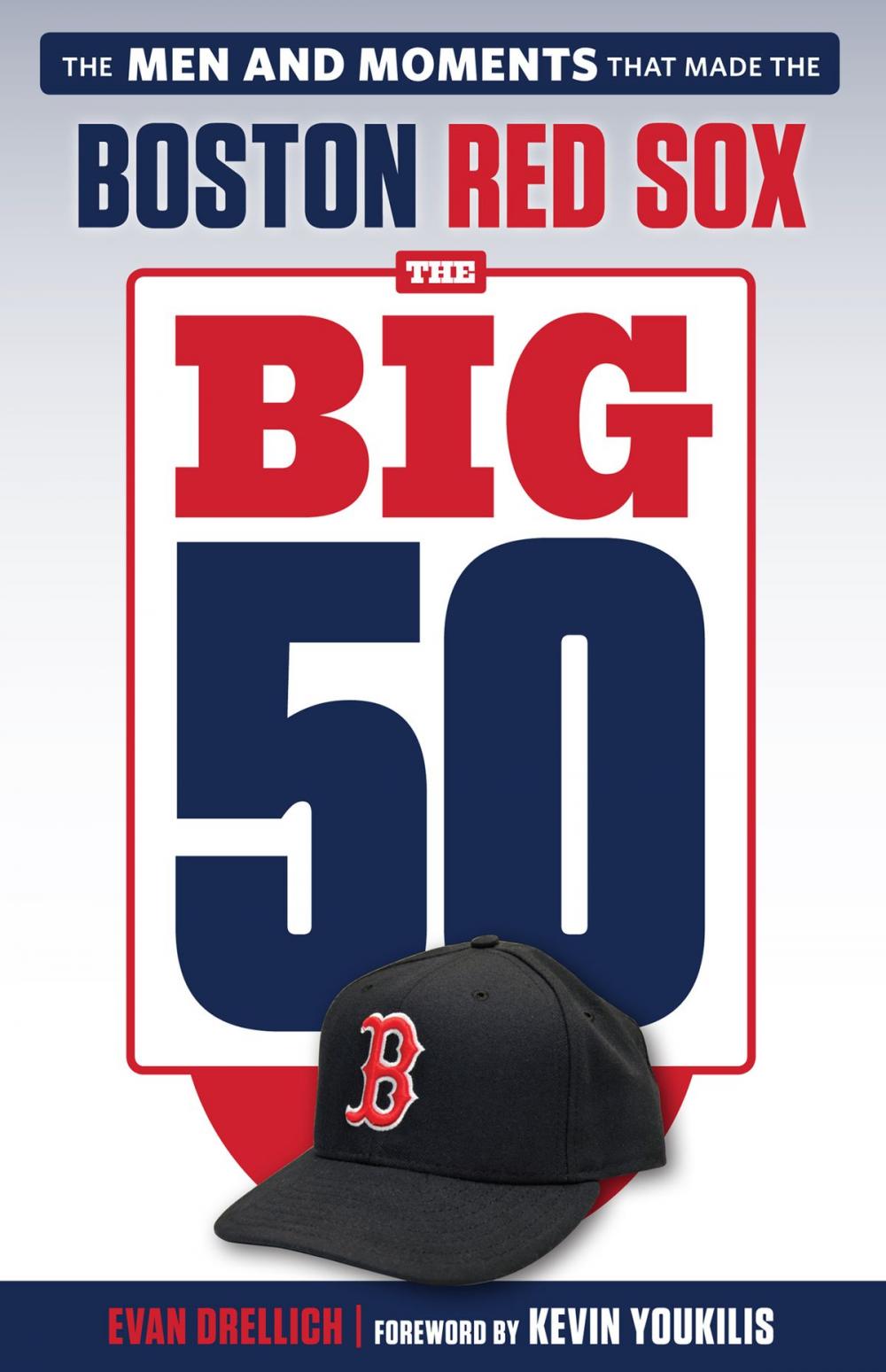 Big bigCover of The Big 50: Boston Red Sox