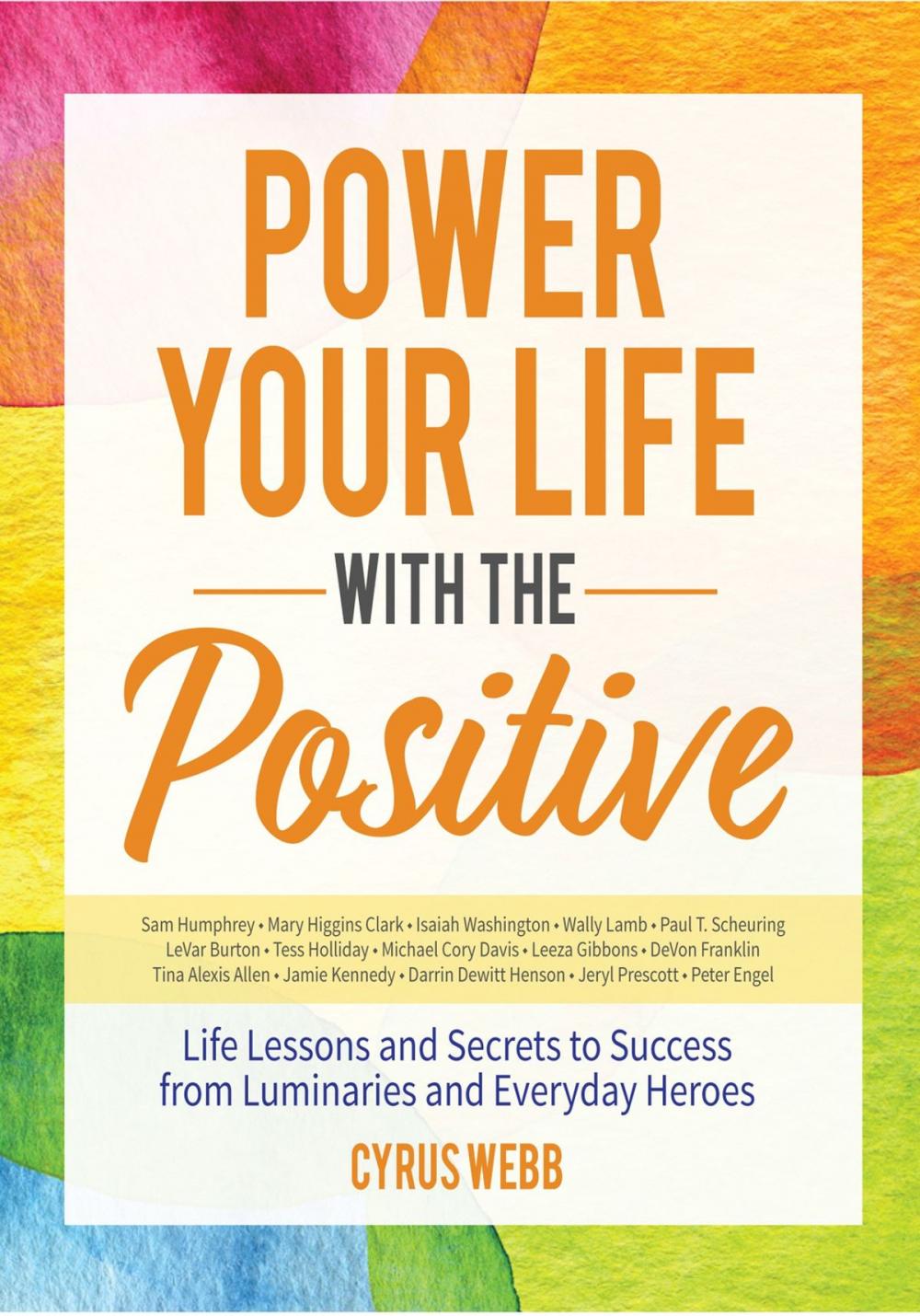 Big bigCover of Power Your Life With the Positive