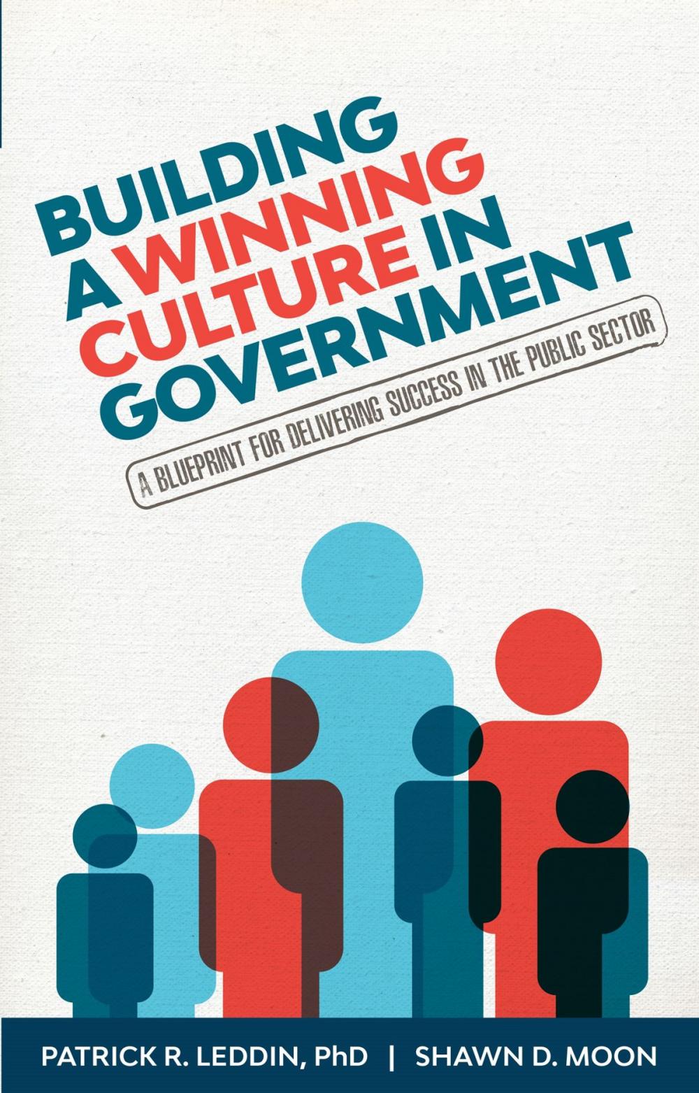 Big bigCover of Building A Winning Culture In Government