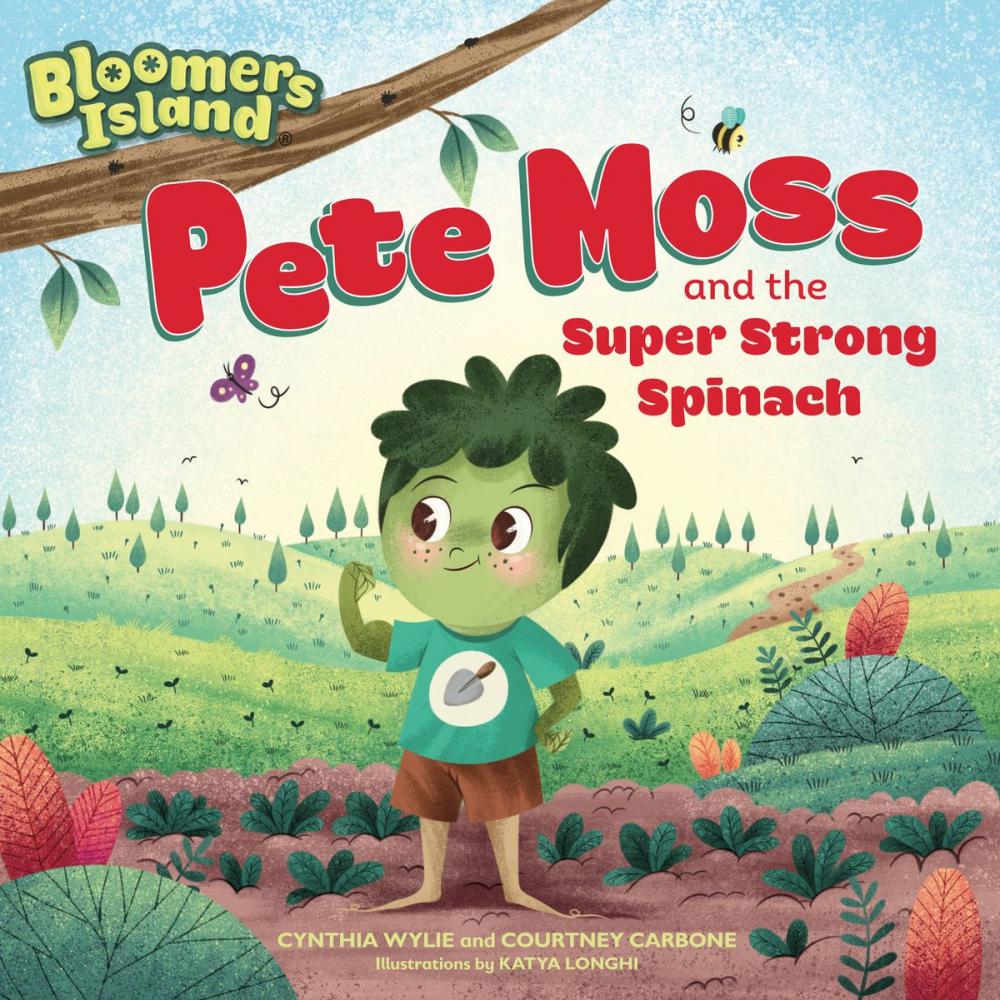 Big bigCover of Pete Moss and the Super Strong Spinach