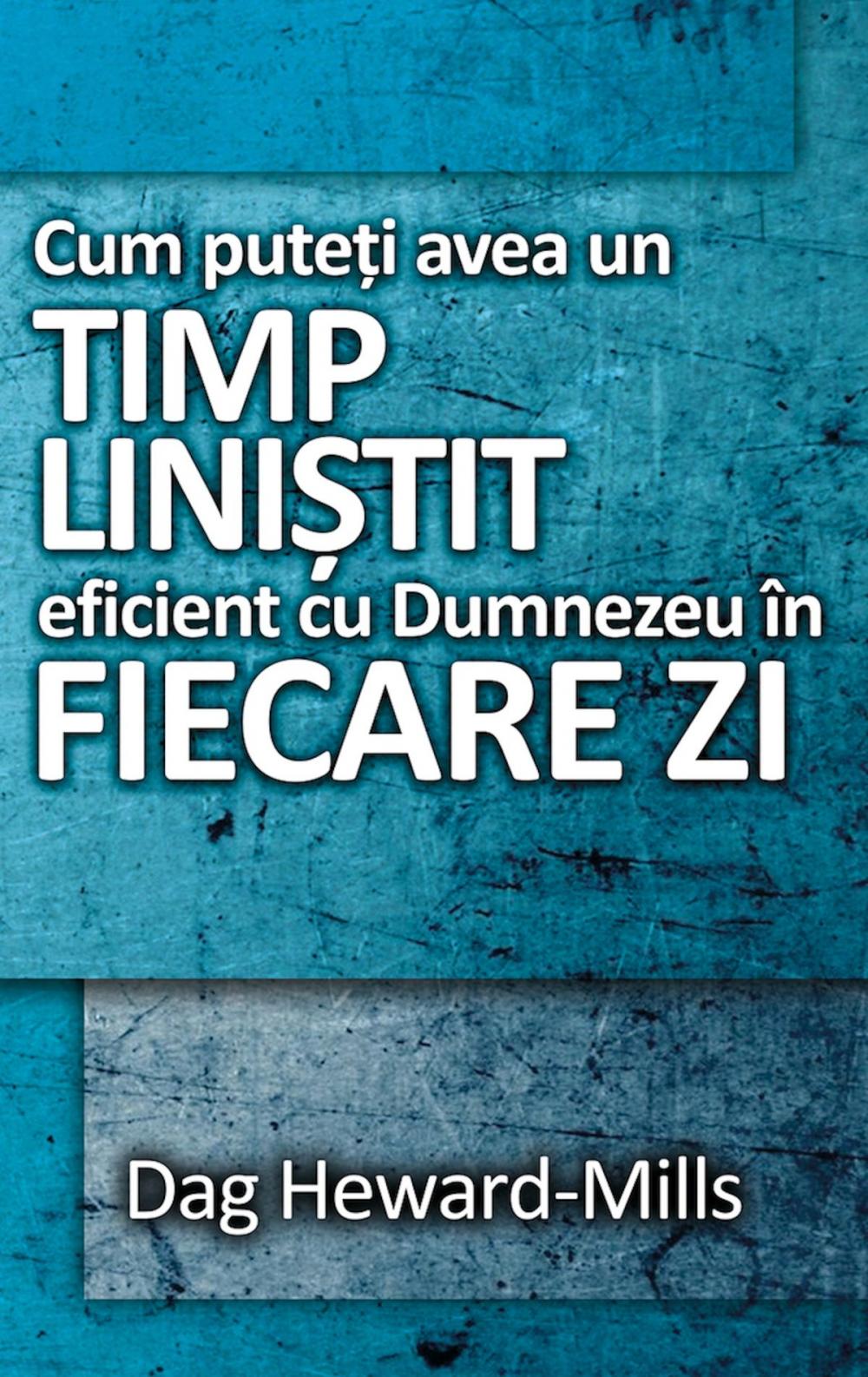 Big bigCover of Cum Puteti Avea Un Timp Linistis Efficient Cu Dumnezeu In Fiecare Zi