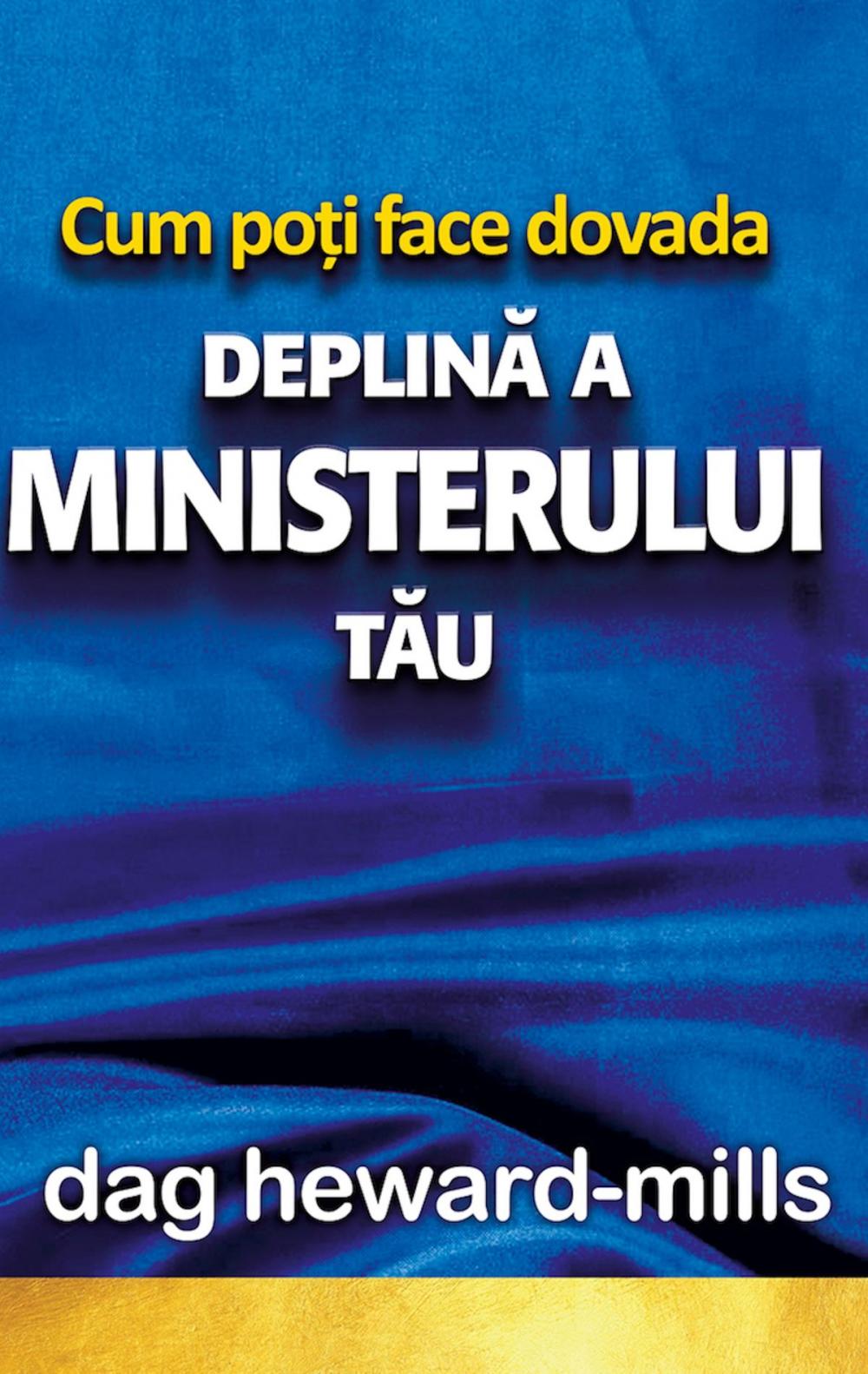 Big bigCover of Cum poți face dovada deplină a ministerului tău