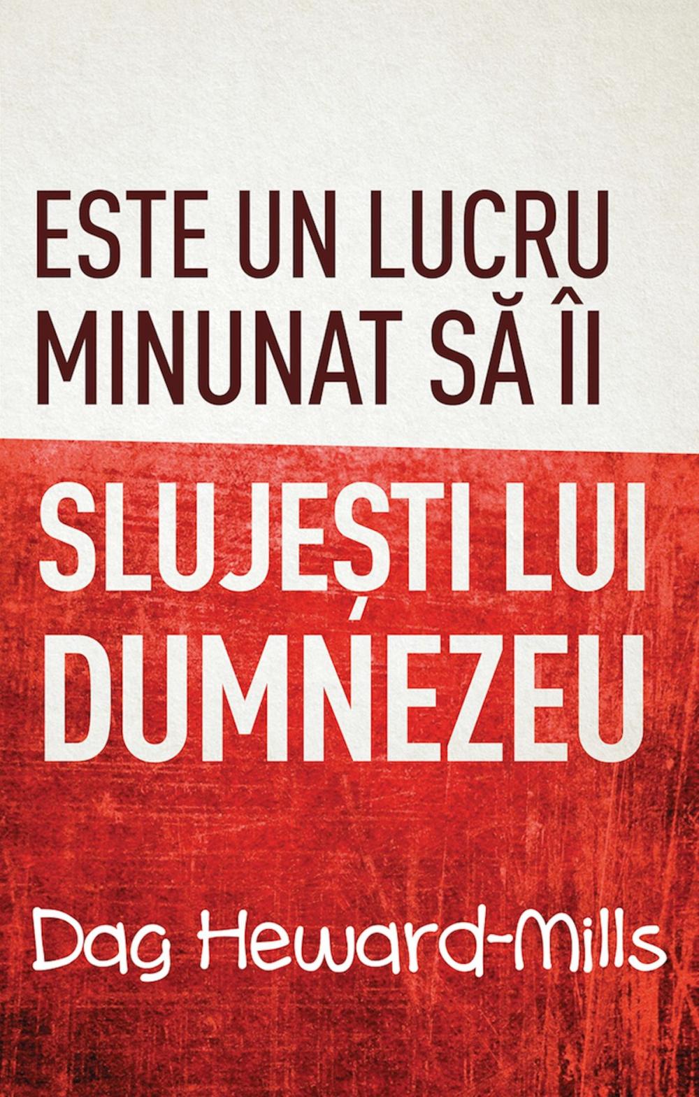 Big bigCover of Este Un Lucru Minunat Să Îi Slujeşti Lui Dumnezeu