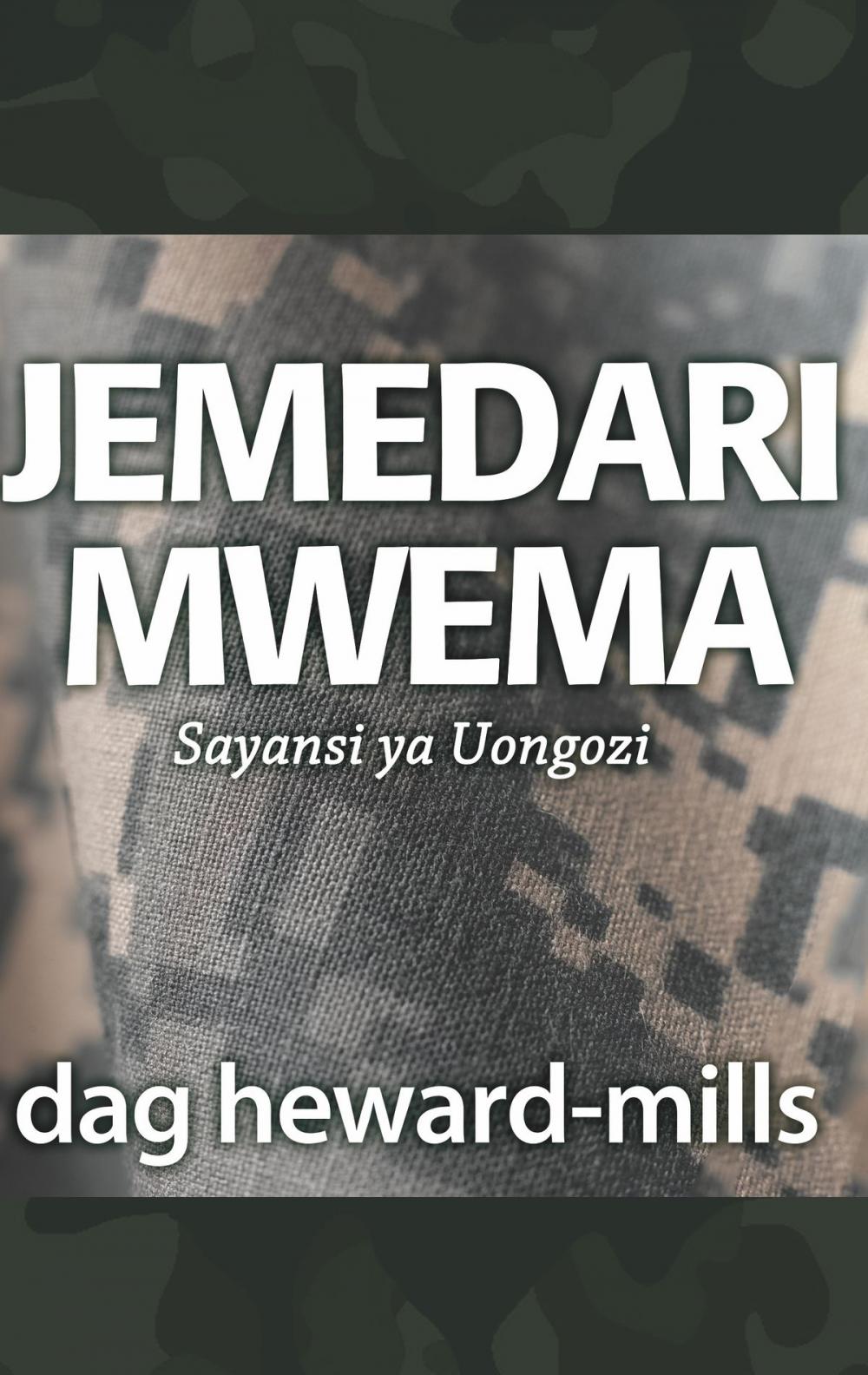 Big bigCover of Jemedari Mwema Sayansi ya Uongozi