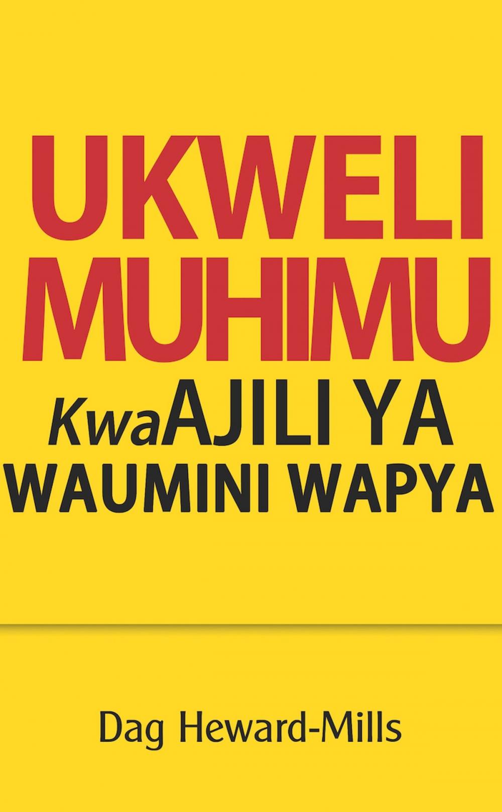 Big bigCover of Ukweli Muhimu Kwa Ajili Ya Waumini Wapya