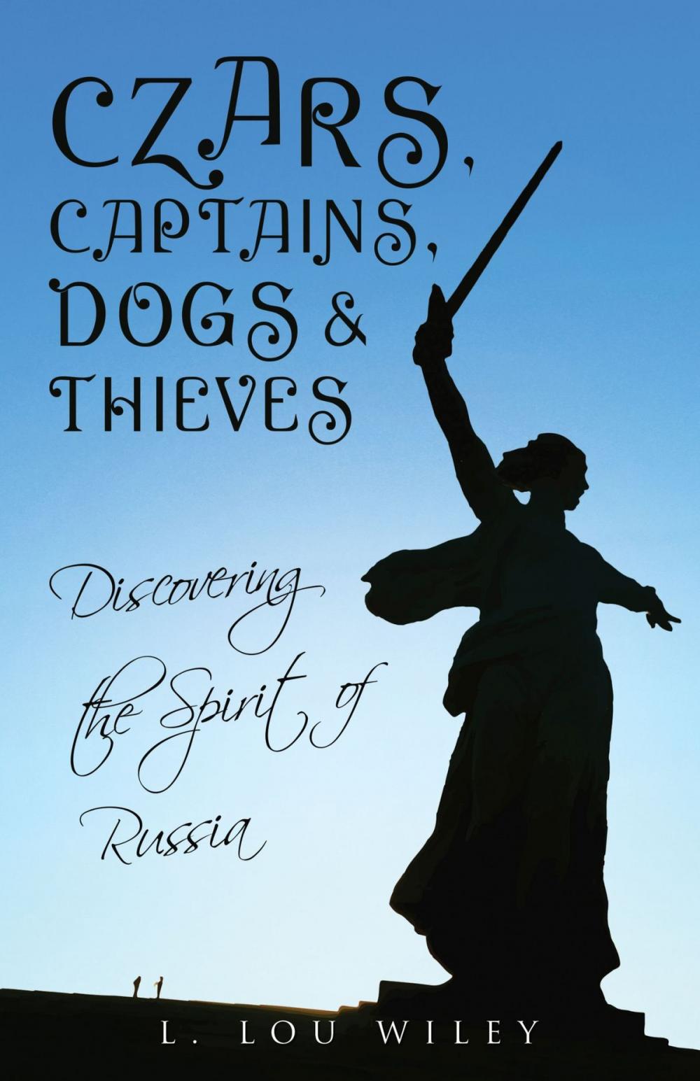 Big bigCover of Czars, Captains, Dogs, and Thieves