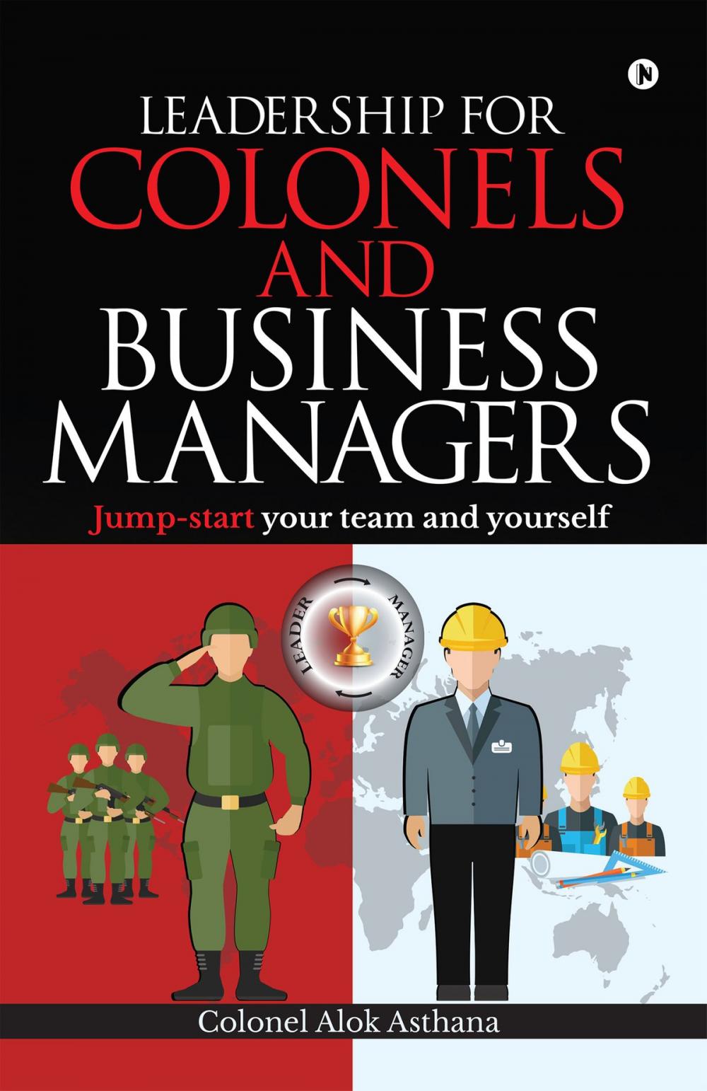 Big bigCover of Leadership for Colonels and Business Managers