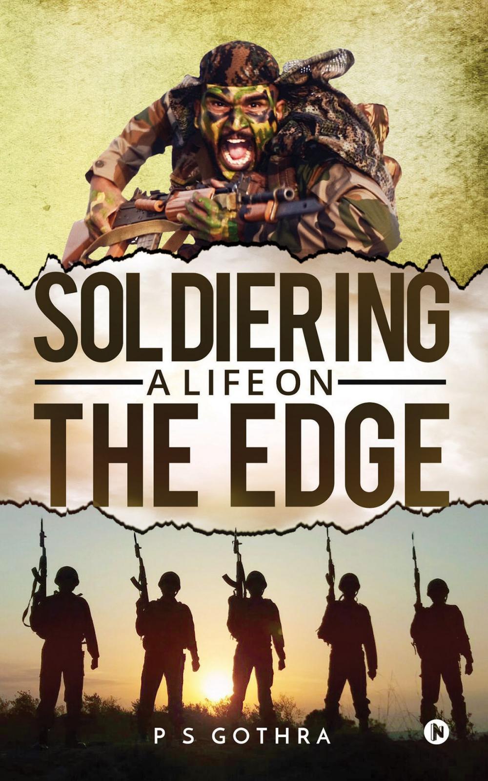 Big bigCover of Soldiering: A Life on the Edge