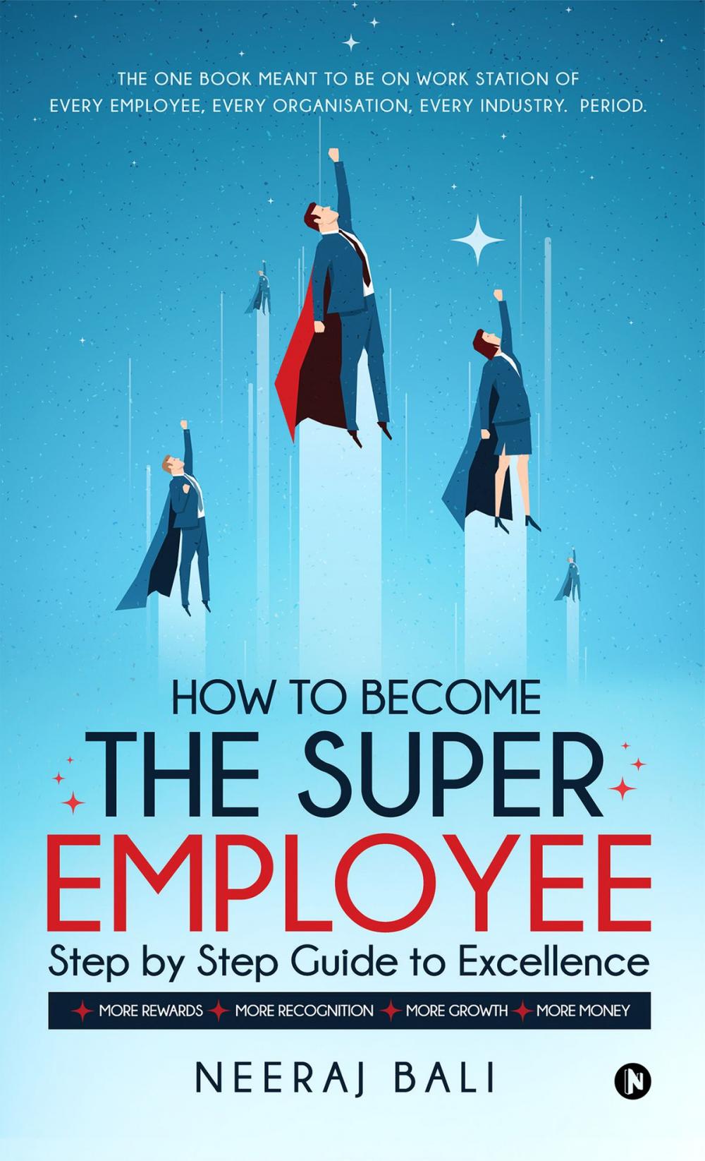 Big bigCover of How to become the Super Employee