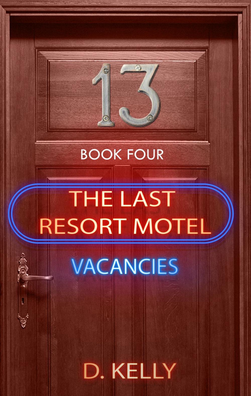 Big bigCover of The Last Resort Motel: Room 13