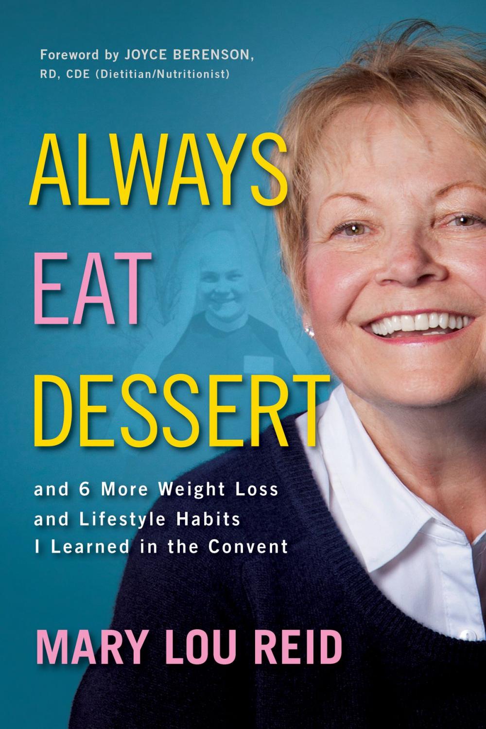 Big bigCover of Always Eat Dessert...