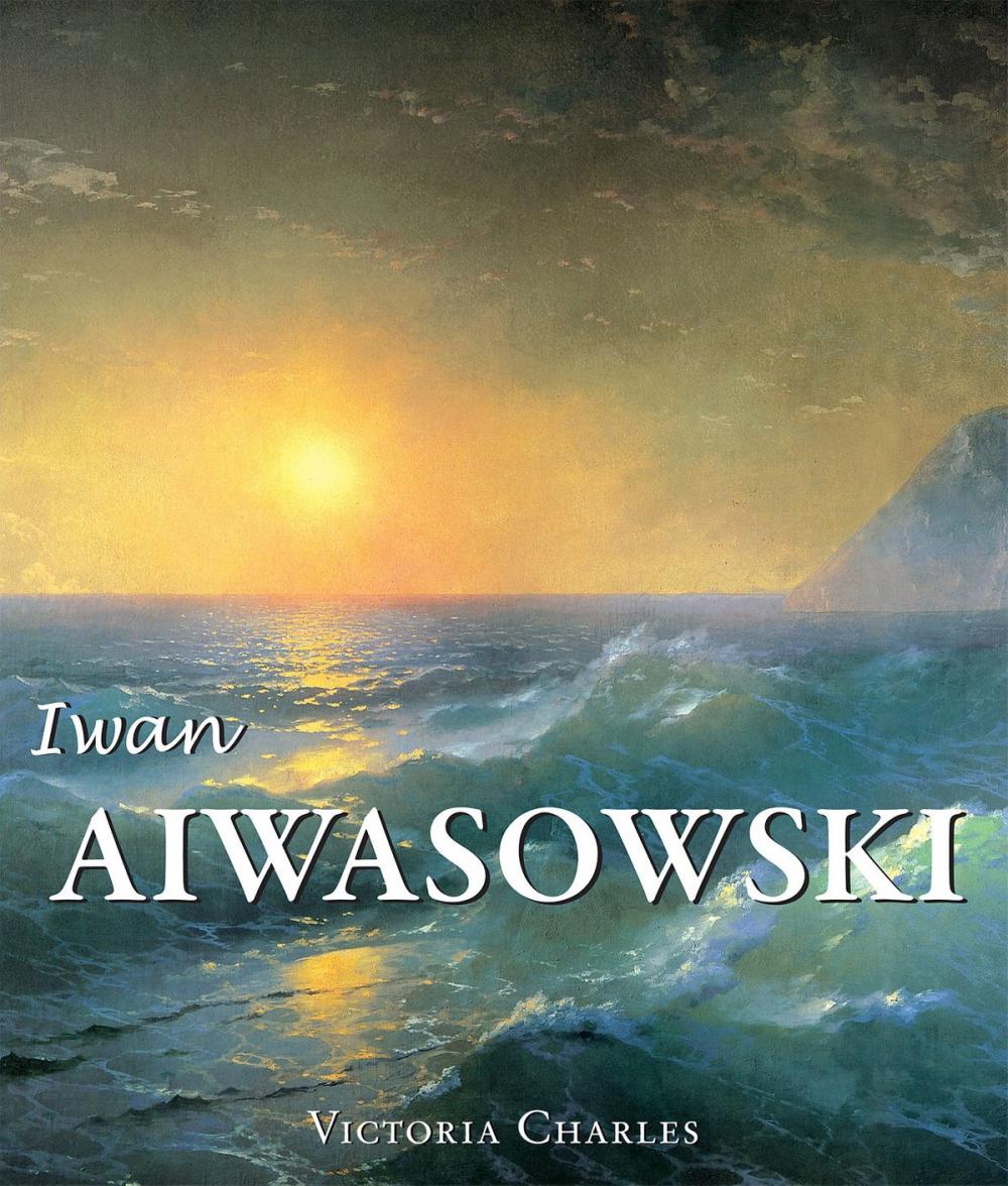 Big bigCover of Iwan Aiwasowski und die Wasserlandschaft in der russischen Malerei