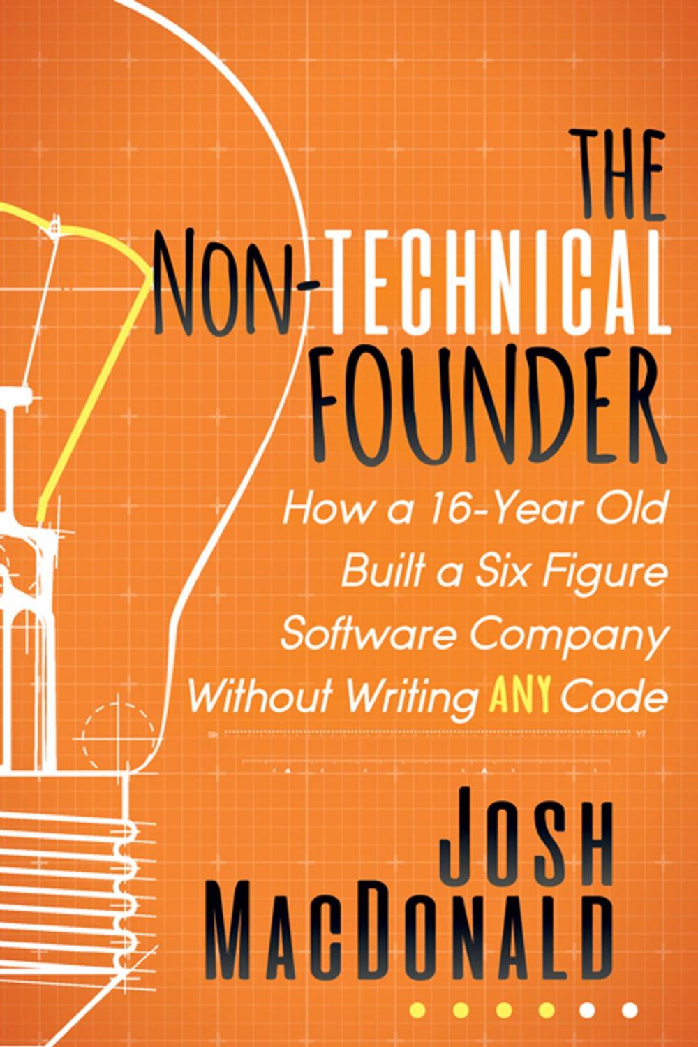 Big bigCover of The Non-Technical Founder