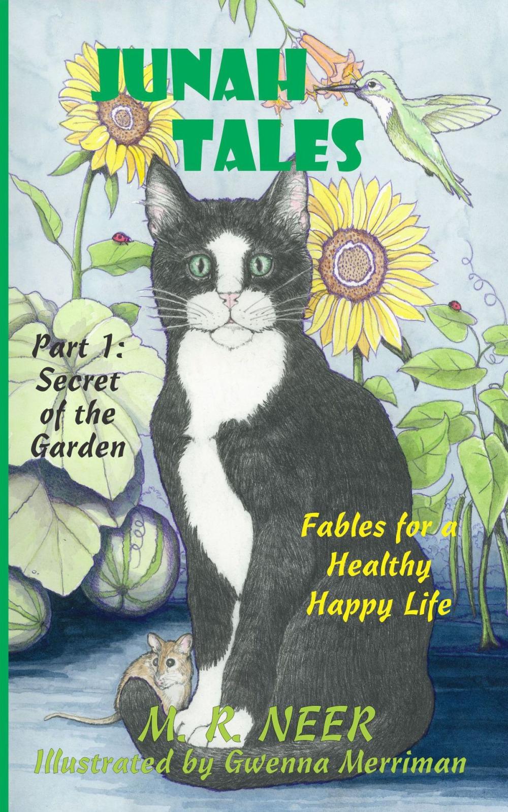 Big bigCover of Junah Tales: Secret of the Garden: Fables for a Healthy Happy Life