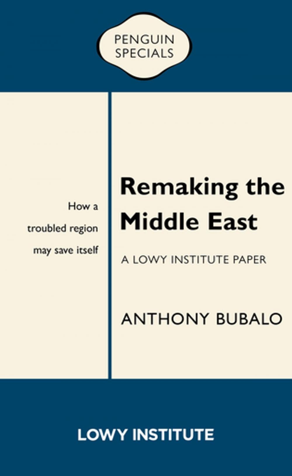 Big bigCover of Remaking the Middle East