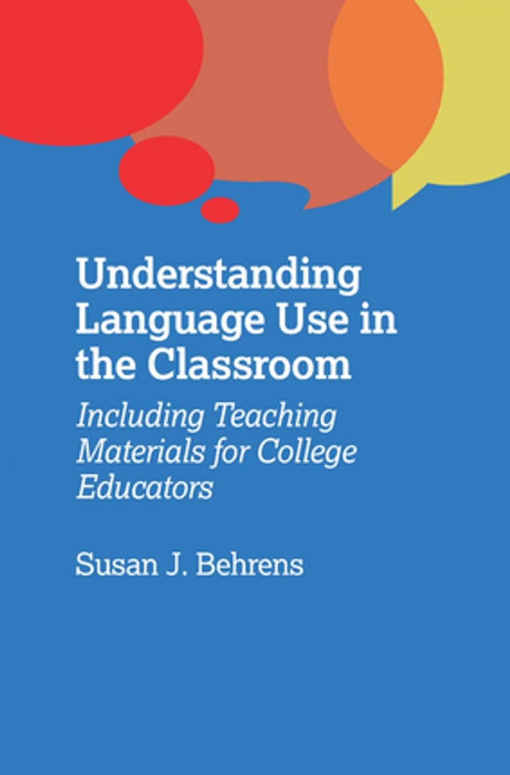 Big bigCover of Understanding Language Use in the Classroom