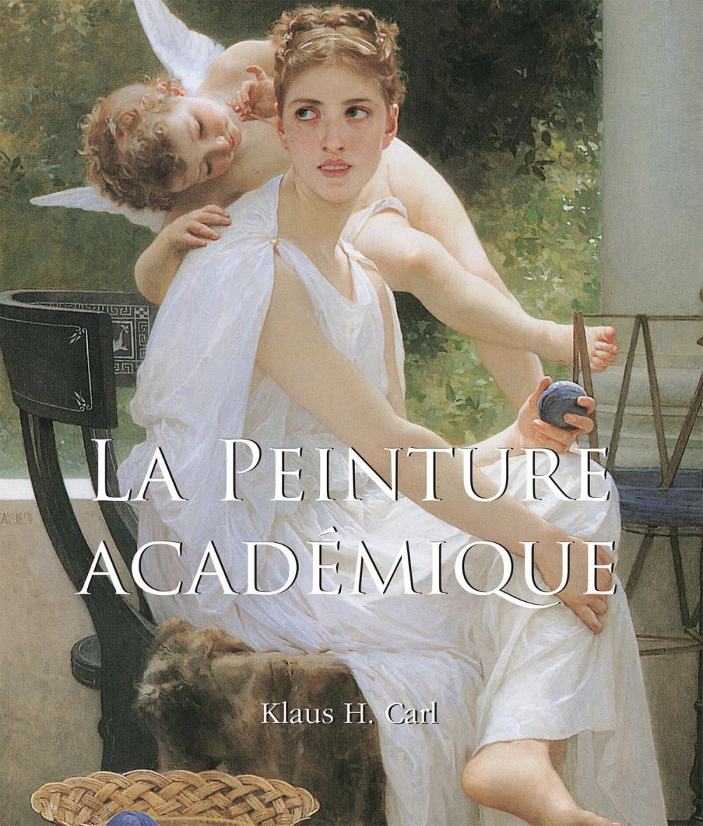 Big bigCover of La Peinture Académique