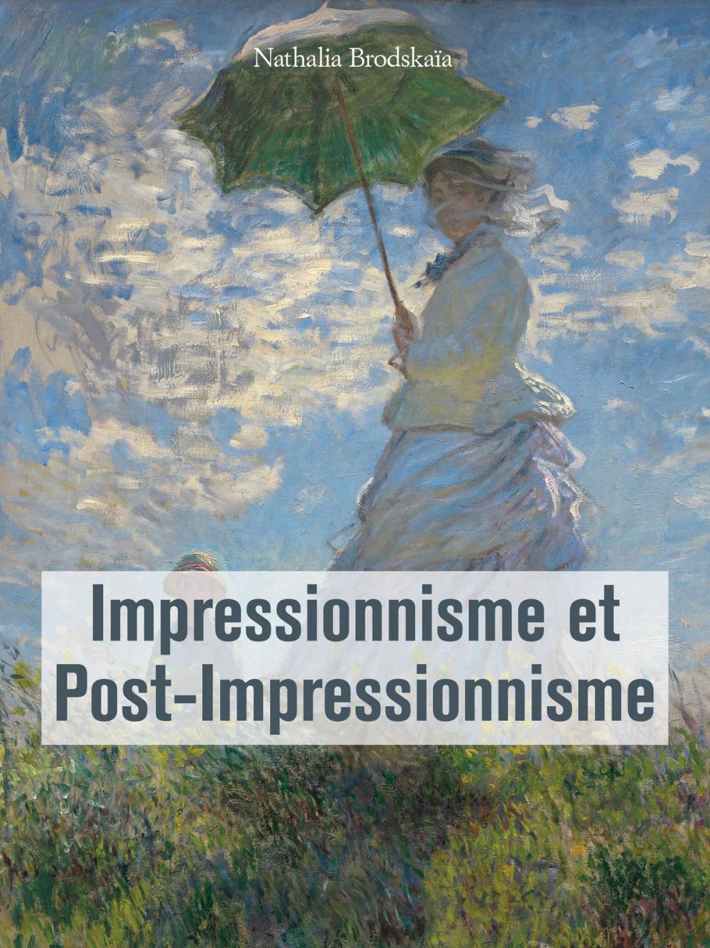 Big bigCover of Impressionnisme et Post-Impressionnisme