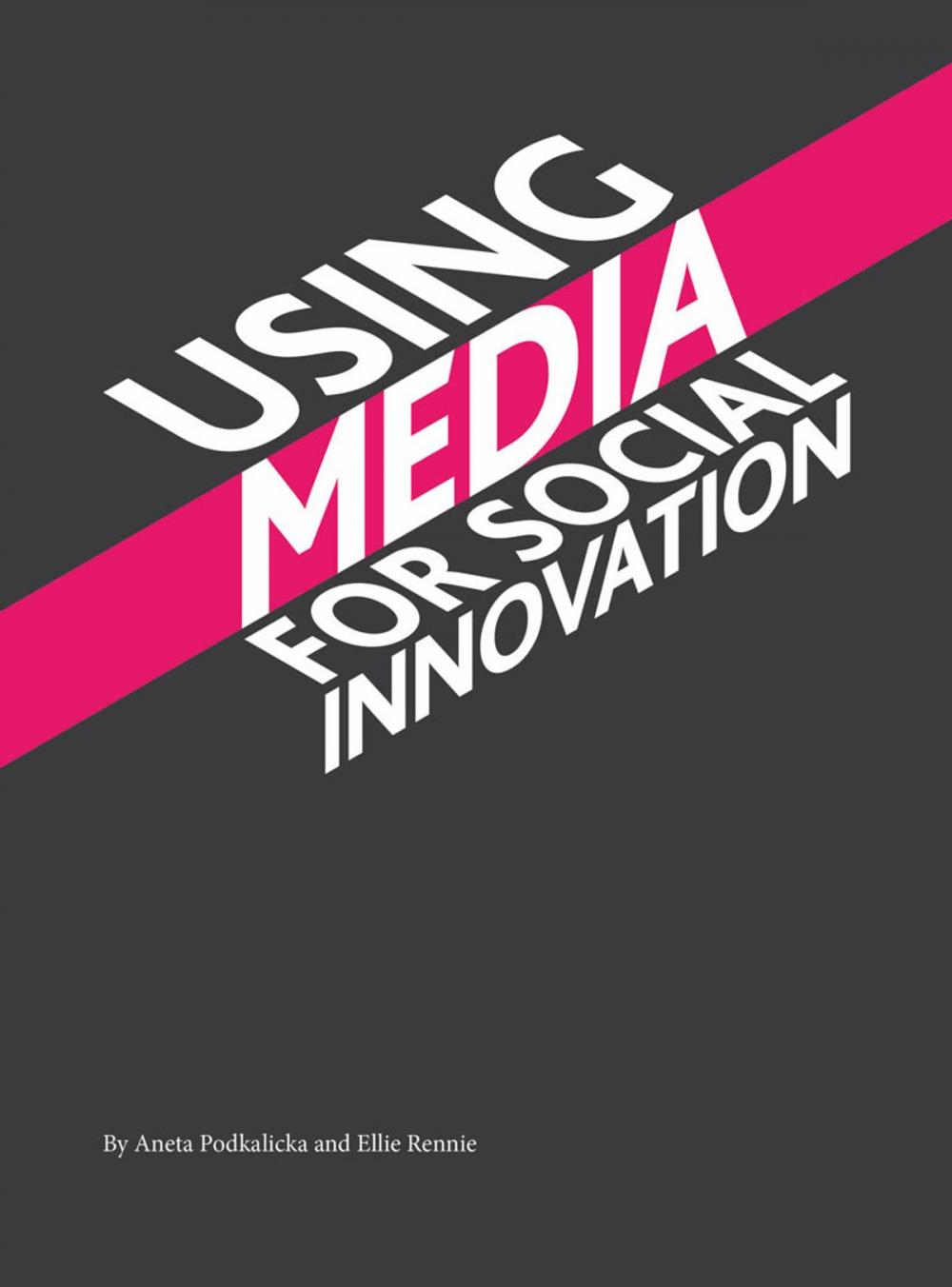 Big bigCover of Using Media for Social Innovation