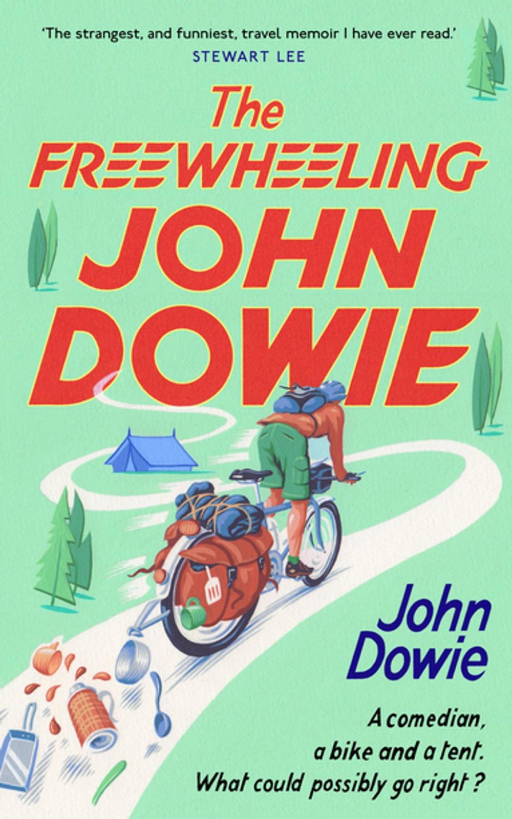 Big bigCover of The Freewheeling John Dowie