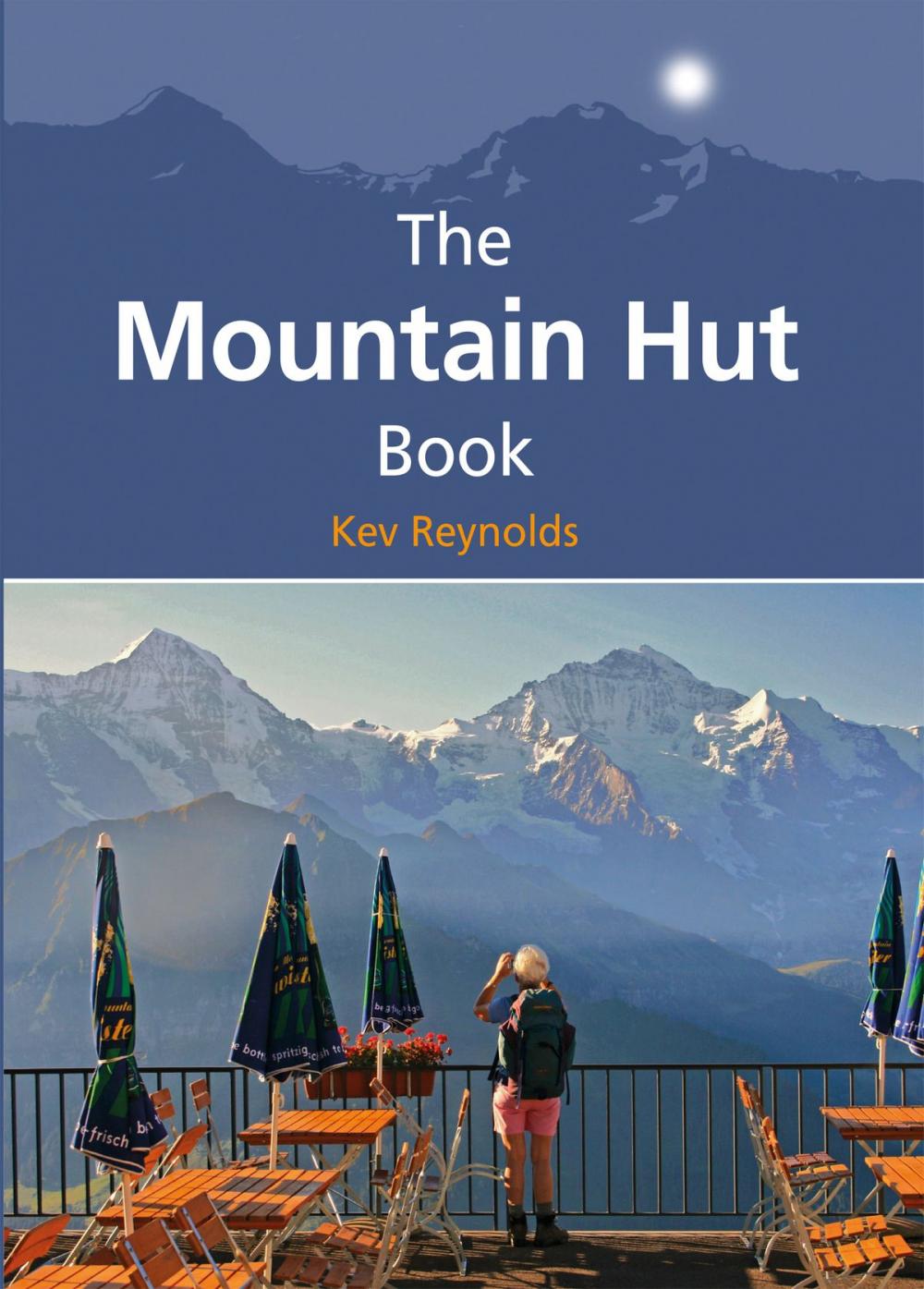 Big bigCover of The Mountain Hut Book