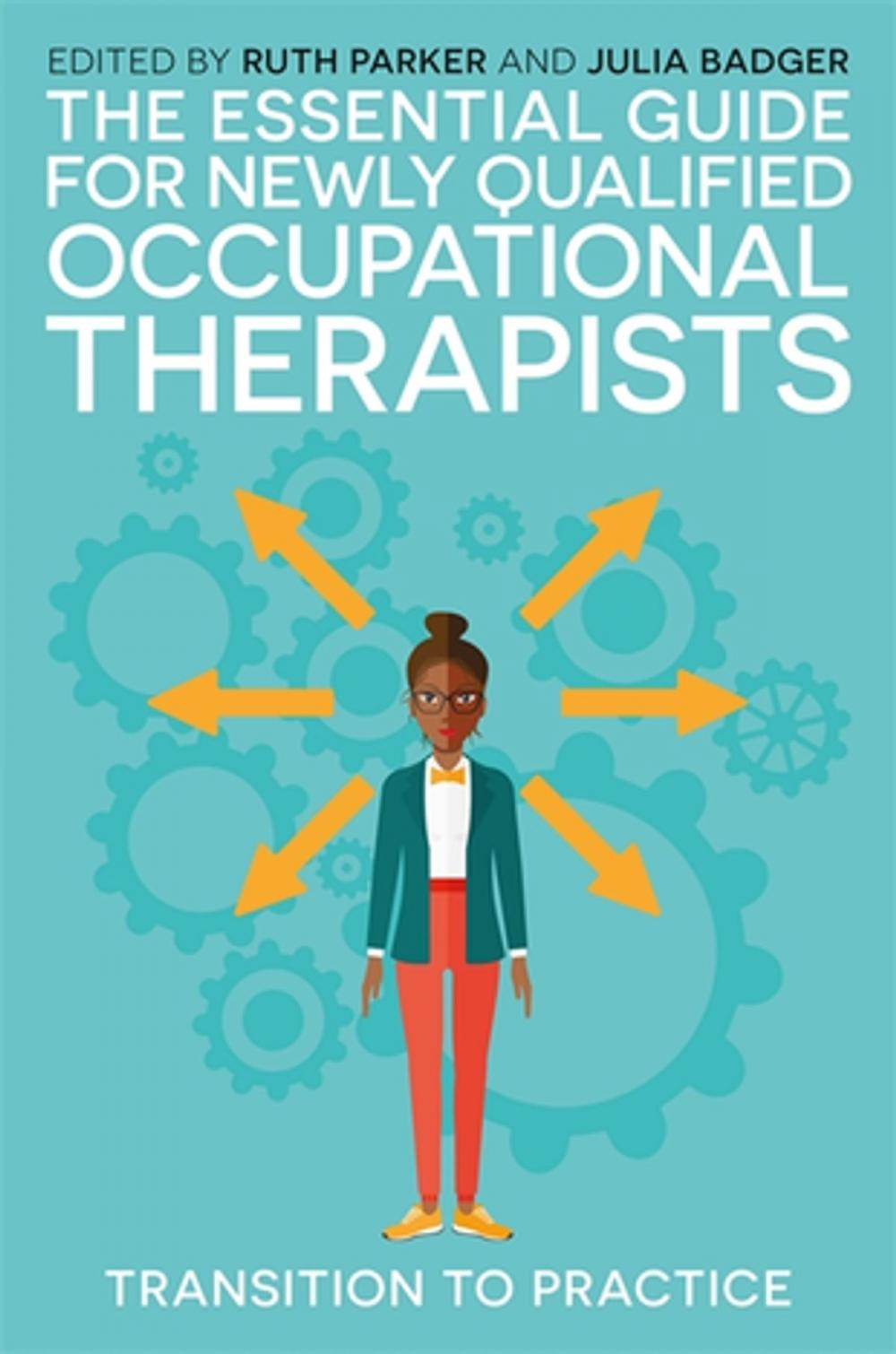 Big bigCover of The Essential Guide for Newly Qualified Occupational Therapists