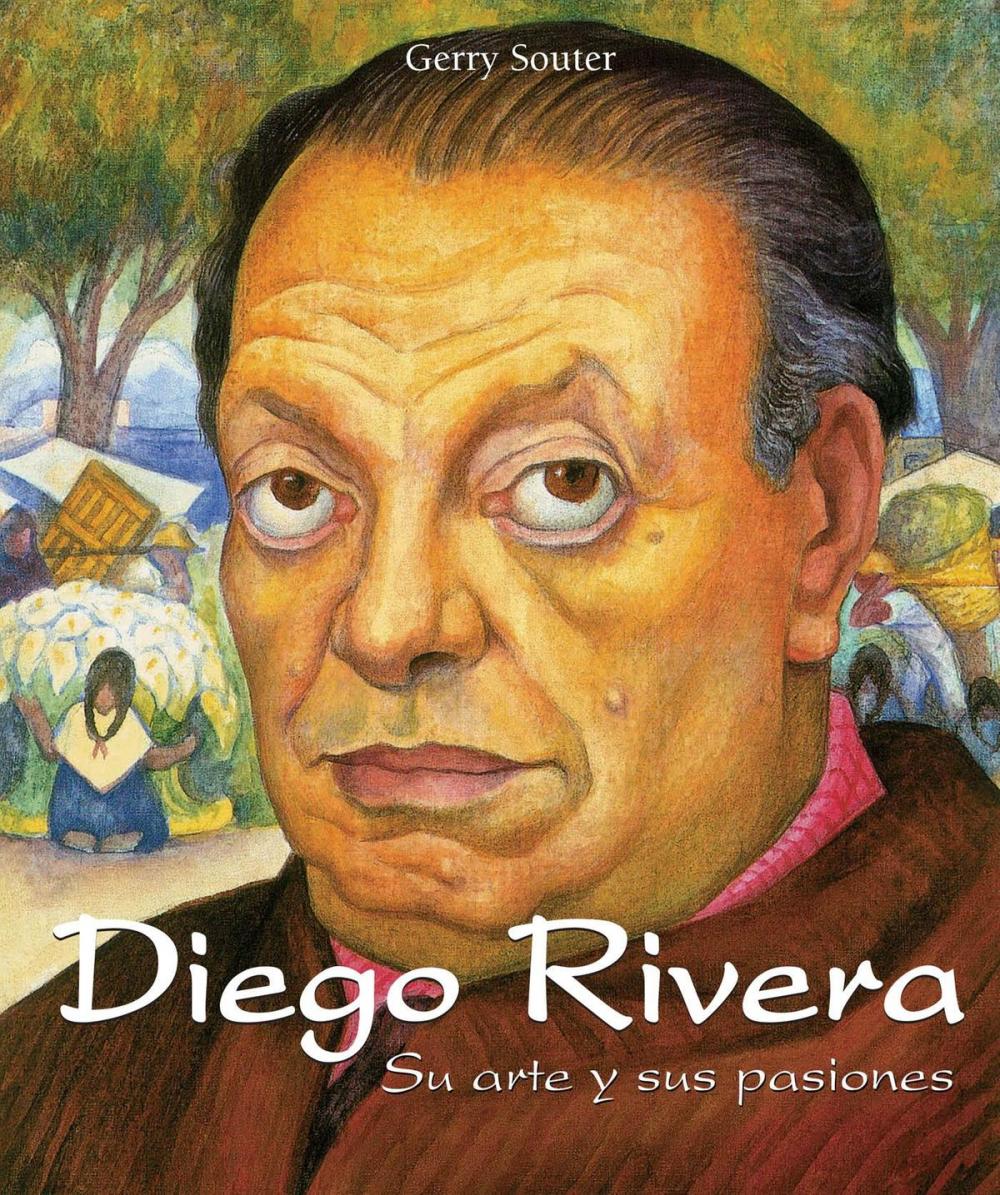 Big bigCover of Diego Rivera - Su arte y sus pasiones