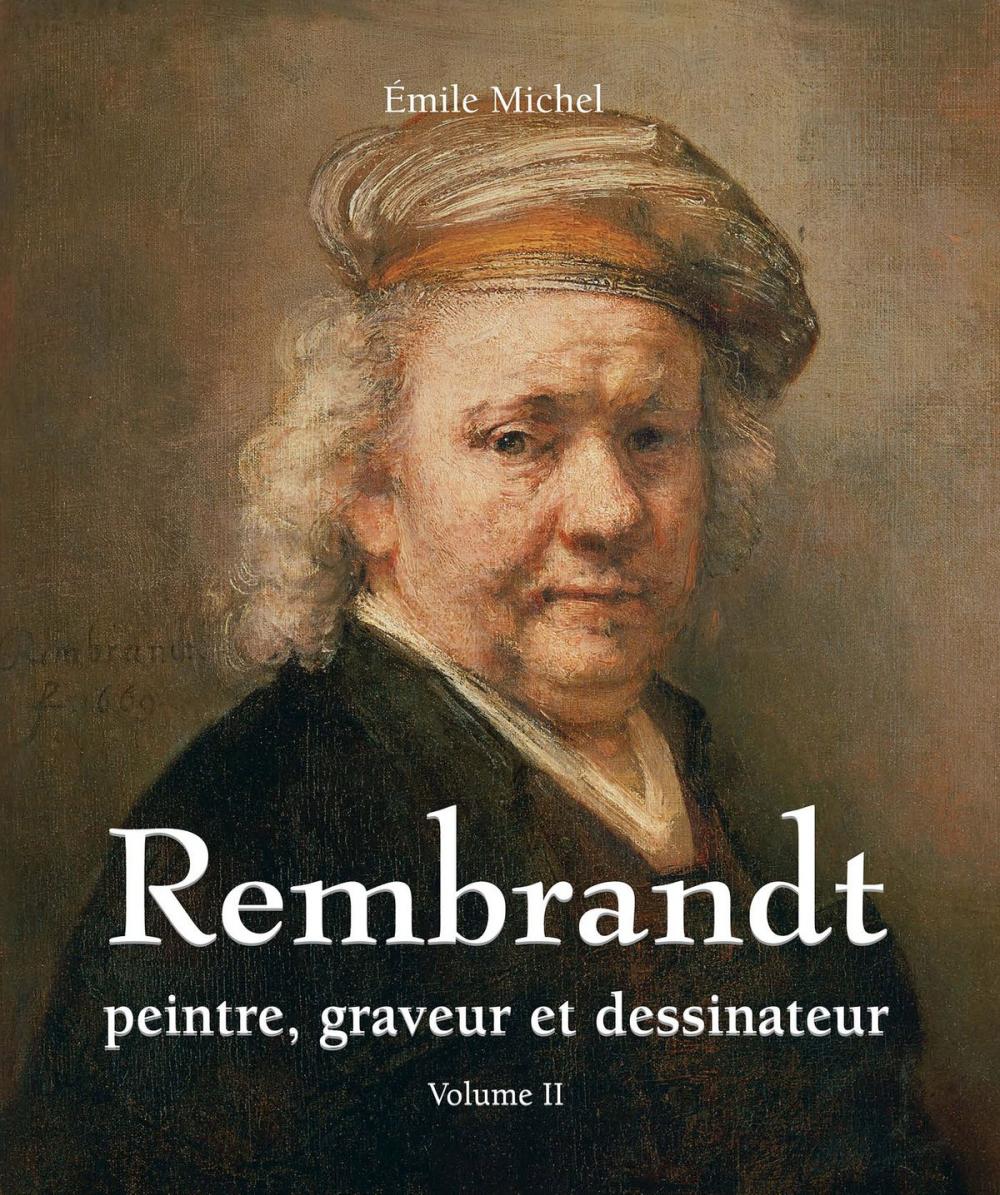 Big bigCover of Rembrandt - Peintre, graveur et dessinateur - Volume II