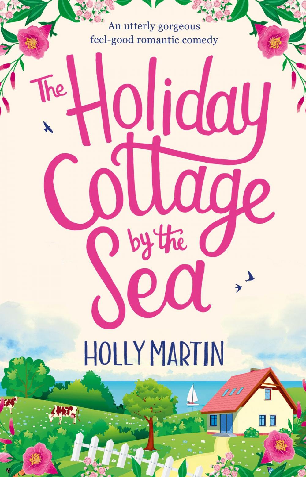 Big bigCover of The Holiday Cottage by the Sea