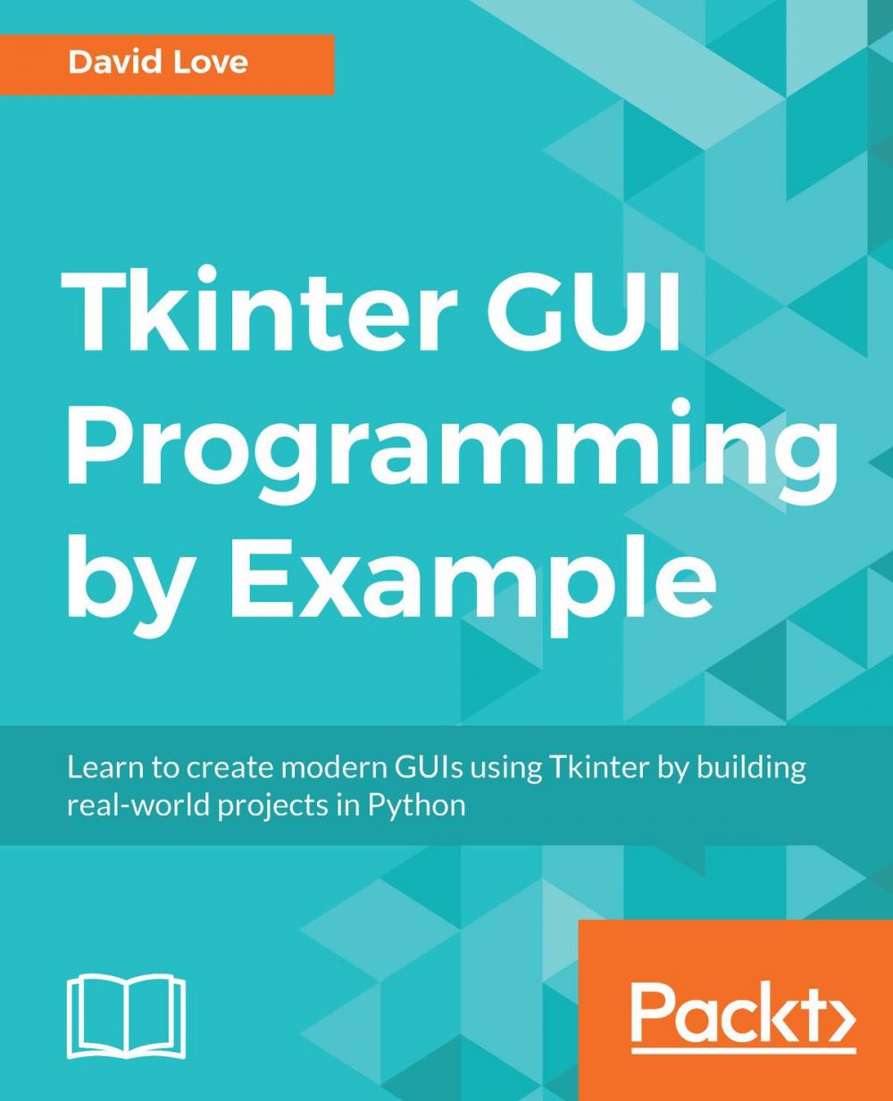 Big bigCover of Tkinter GUI Programming by Example