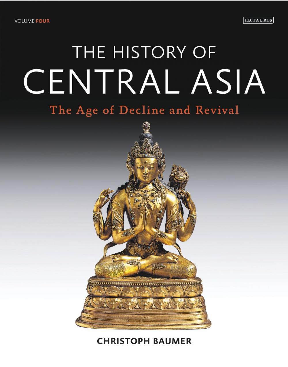 Big bigCover of History of Central Asia, The: 4-volume set