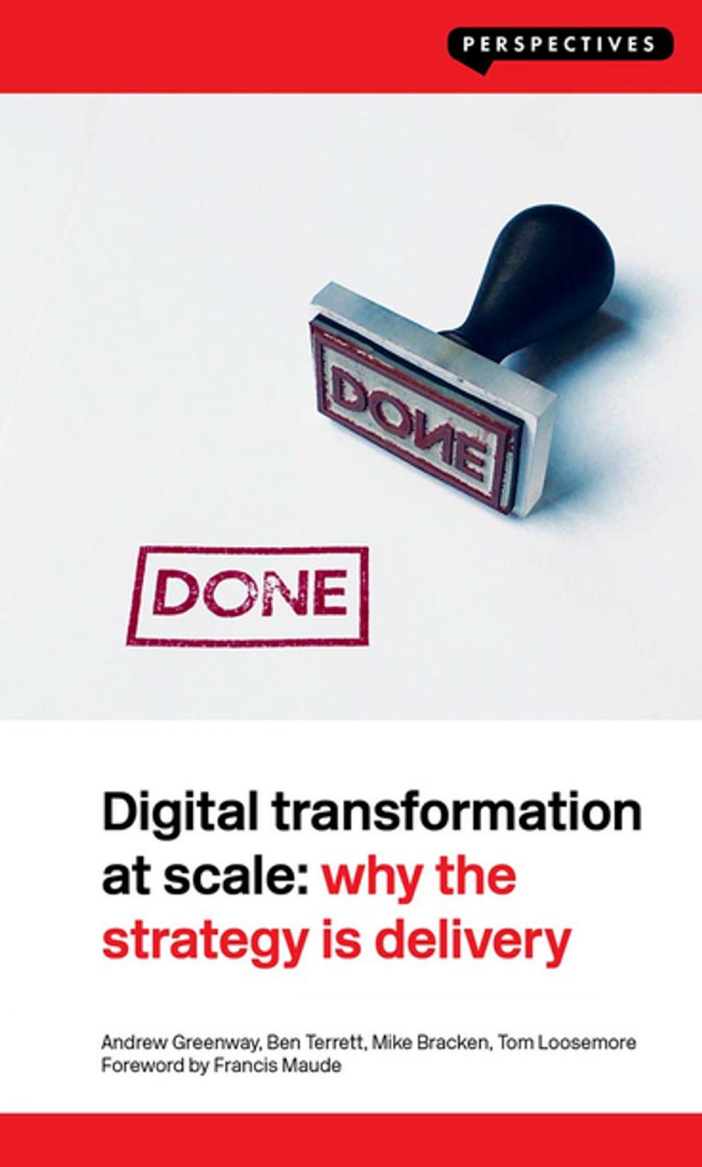 Big bigCover of Digital Transformation at Scale: Why the Strategy Is Delivery